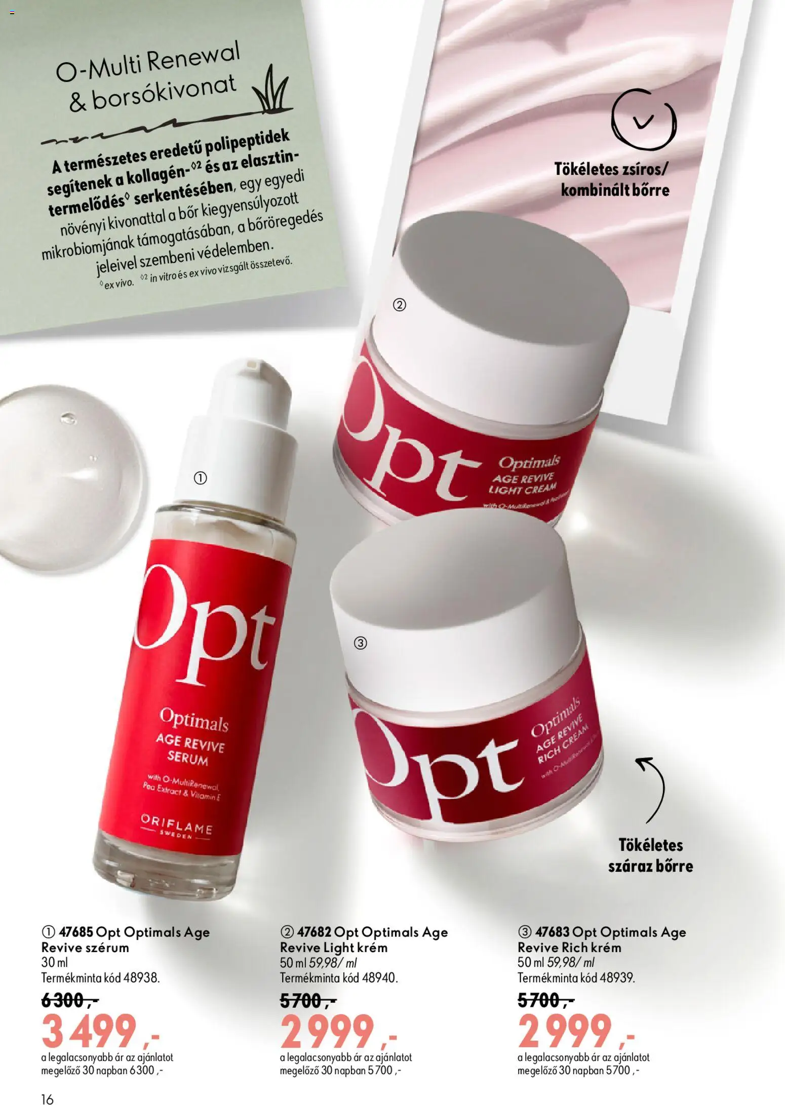 Oriflame akciós ujság - amely érvényes a következő dátumtól: 2026.09.09. | Oldal: 16 | Termékek: Vitamin, Krém, Bor, Szérum