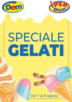 Anteprima del volantino DEM volantino Gelati valido a partire dal 01/08/2026