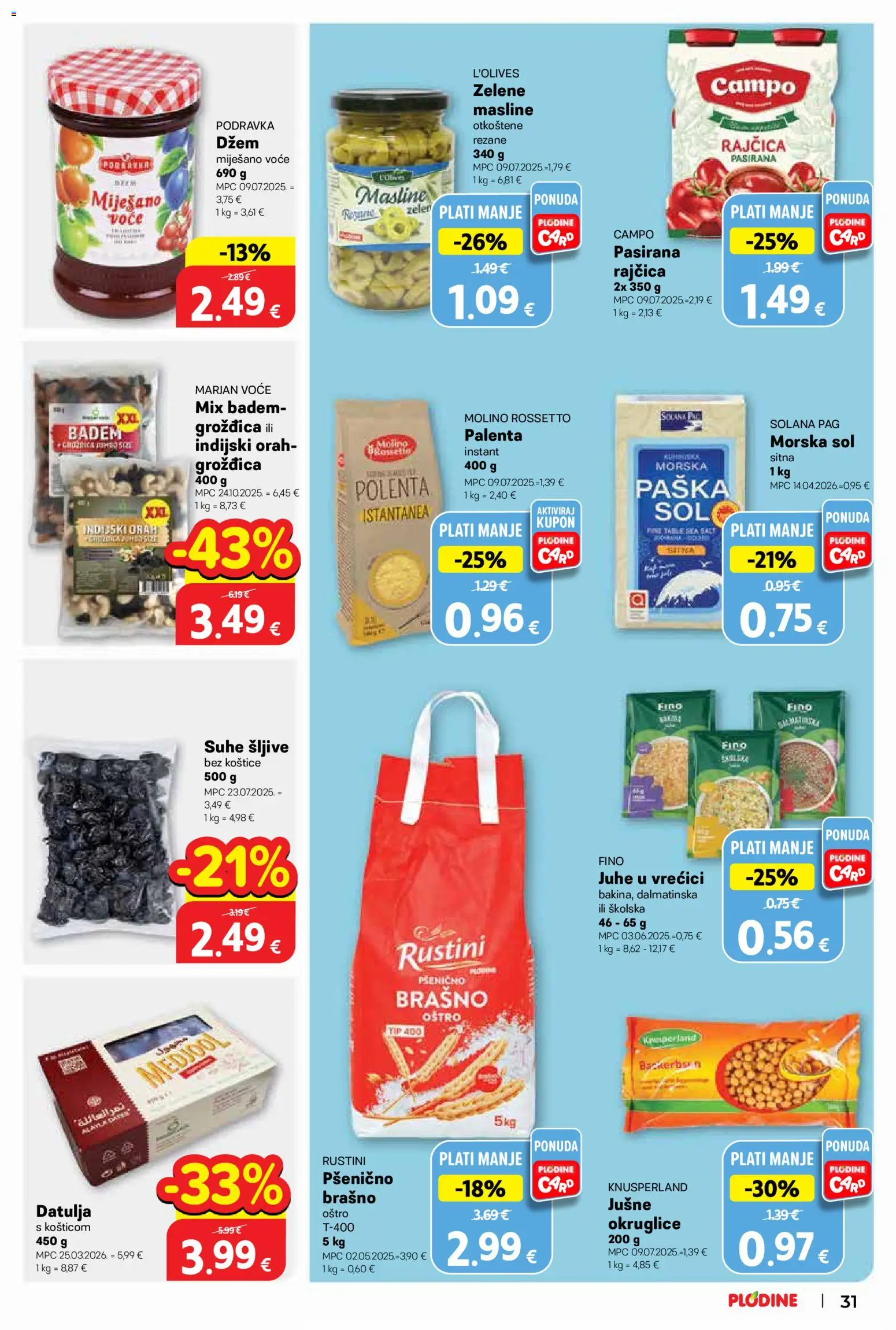 Plodine katalog | vrijedi od 13.05.2026 | Stranica: 31 | Proizvodi: Šljive, Džem, Sol, Badem