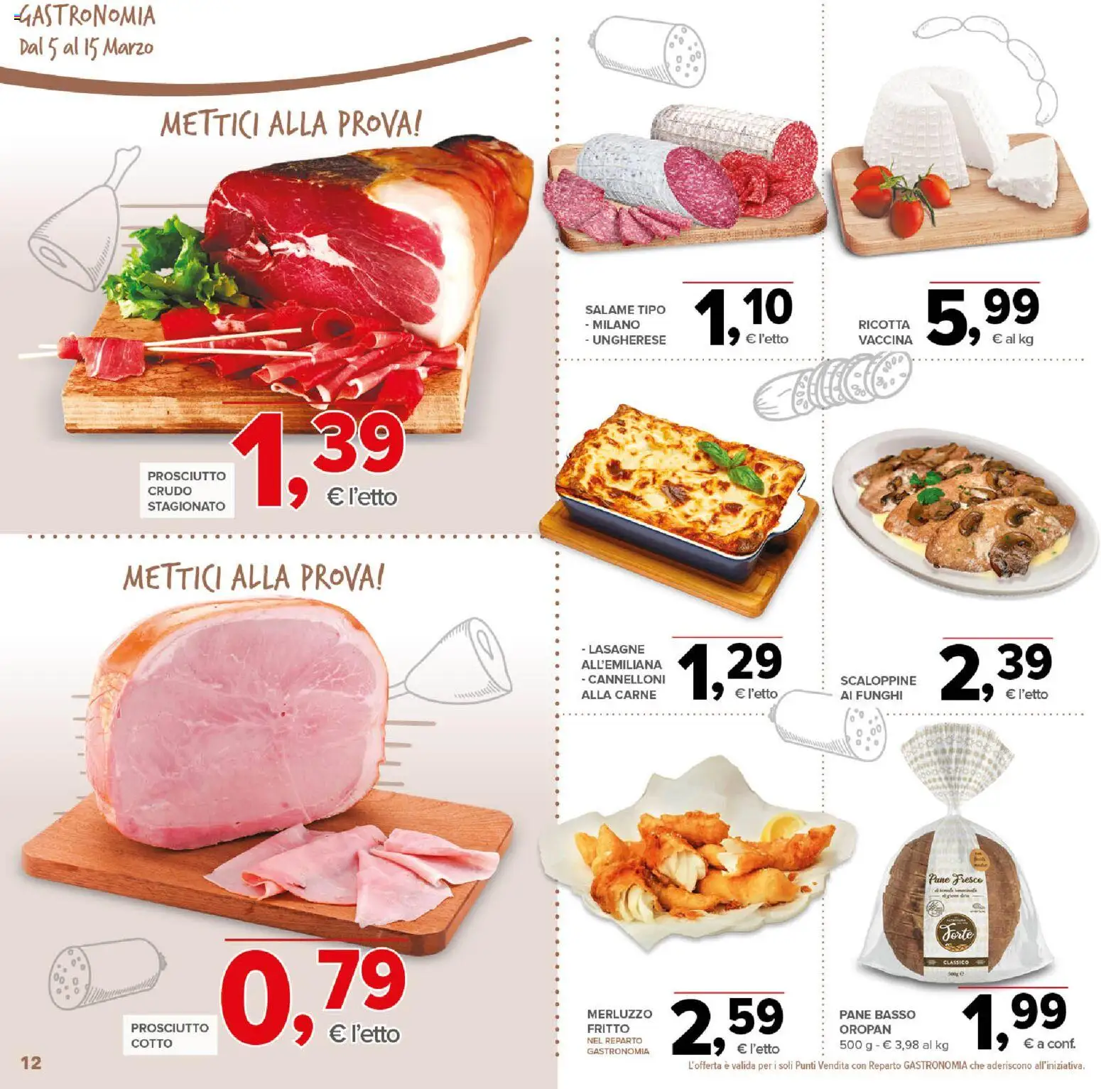 Volantino Todis del 05.03.2026 | Pagina: 12 | Prodotti: Prosciutto Crudo, Pane, Salame, Prosciutto