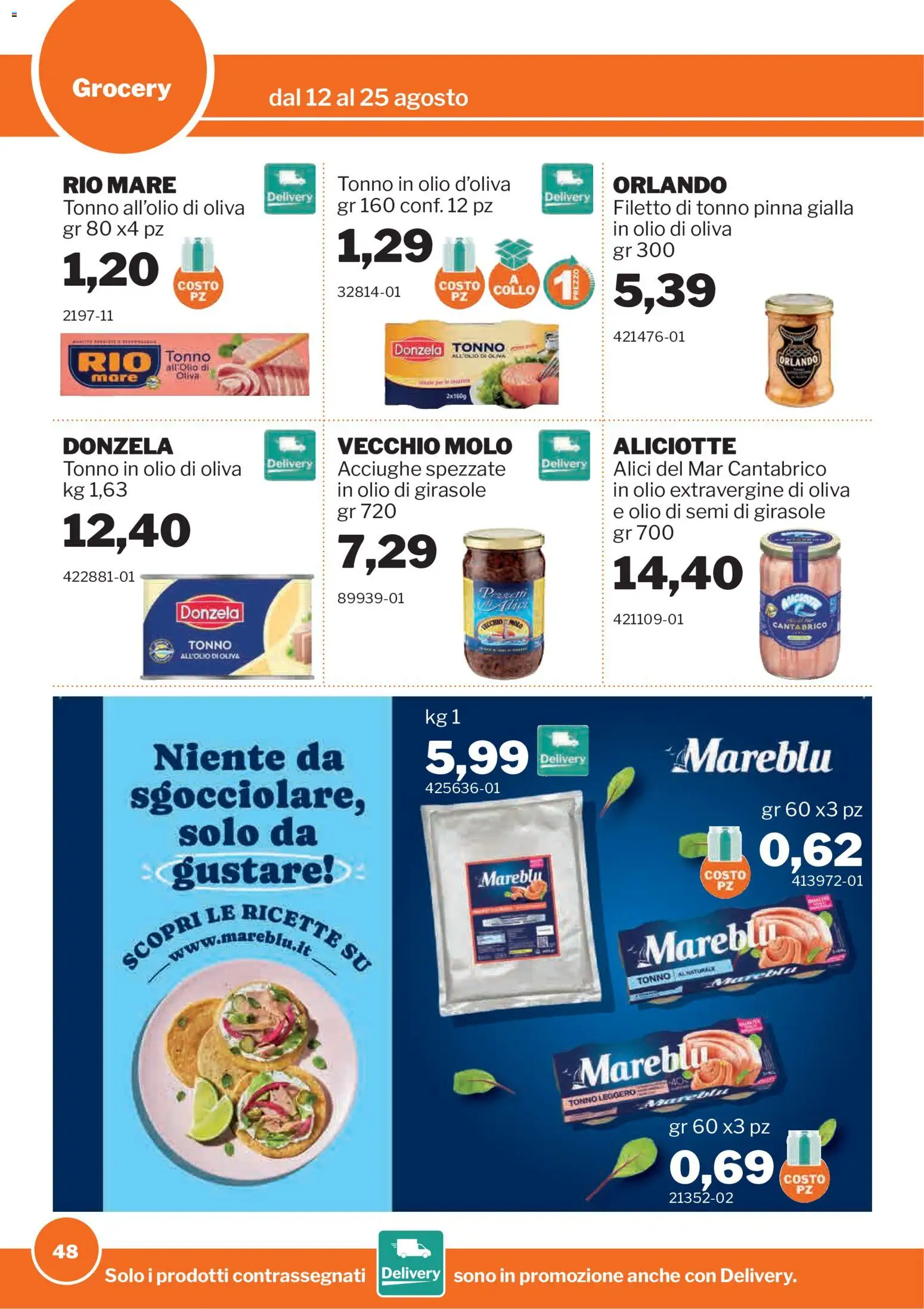 Volantino Sogegross del 12/08/2026 | Pagina: 48 | Prodotti: Olio di semi, Acciughe, Collo, Olio d'oliva
