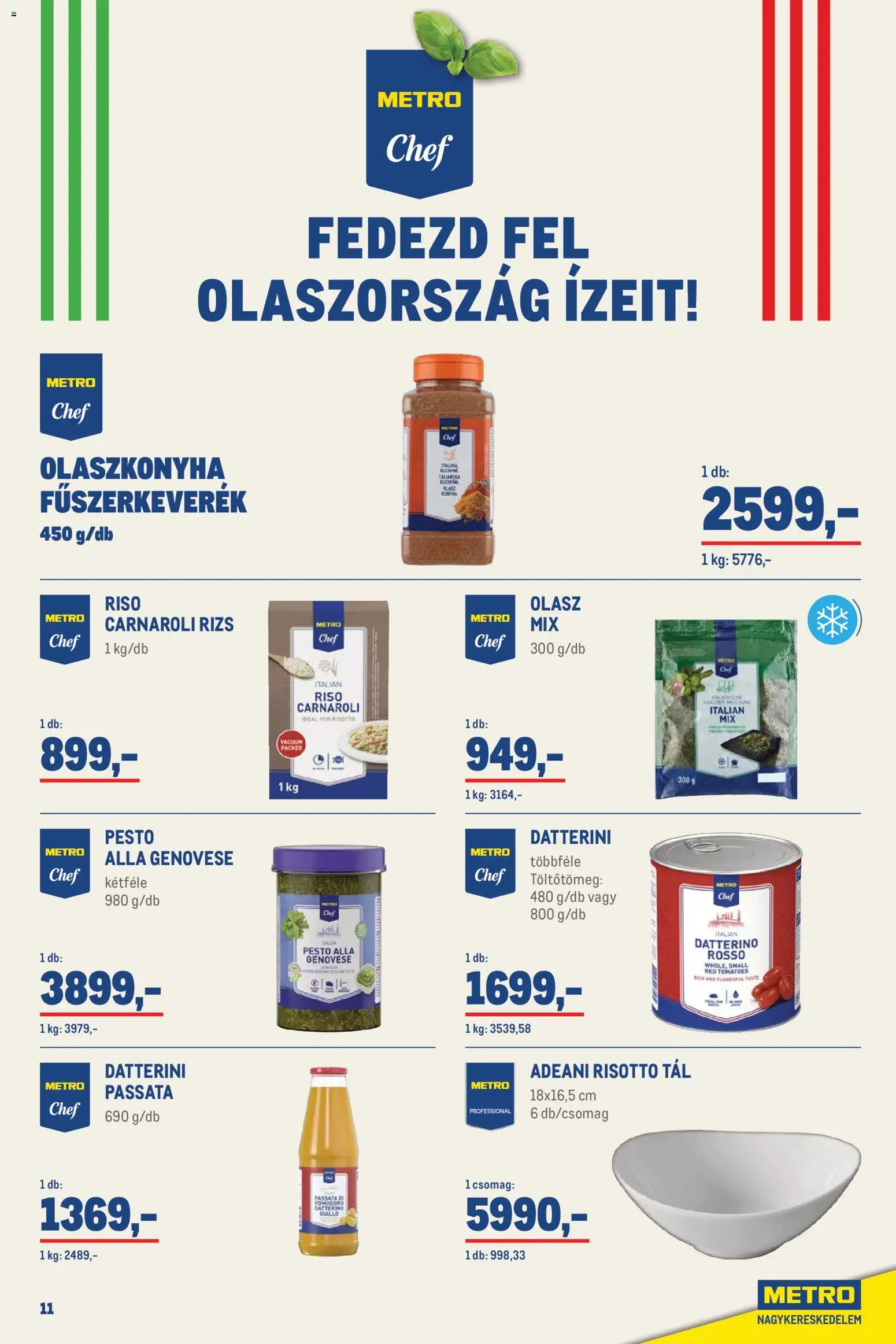 Metro akciós ujság - amely érvényes a következő dátumtól: 2026.11.02. | Oldal: 11 | Termékek: Pesto, Fűszerkeverék, Rizs
