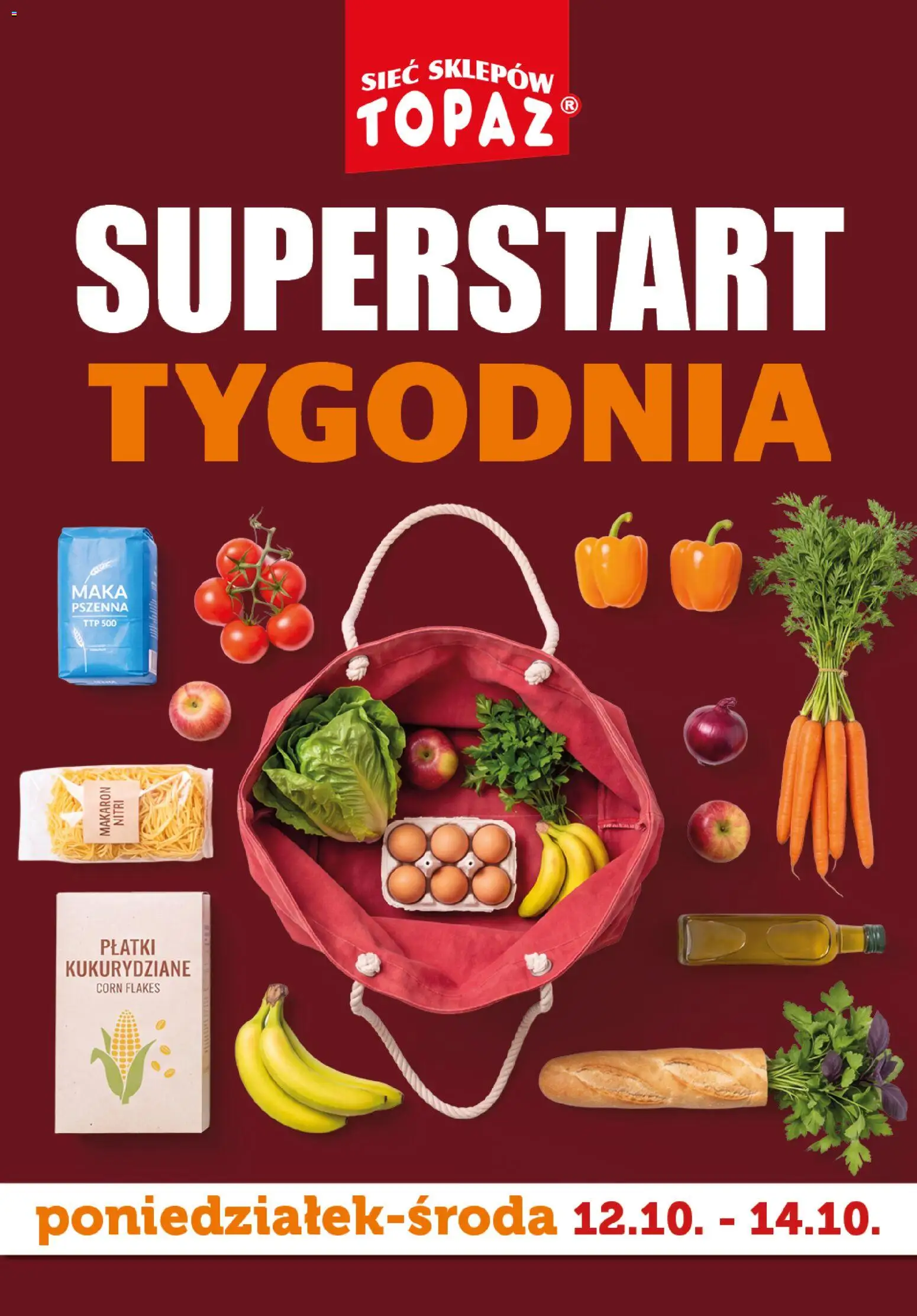 Topaz gazetka - Superstart tygodnia od 12.10.2026 | Strona: 1 | Produkty: Płatki kukurydziane, Płatki, Makaron, Mąka