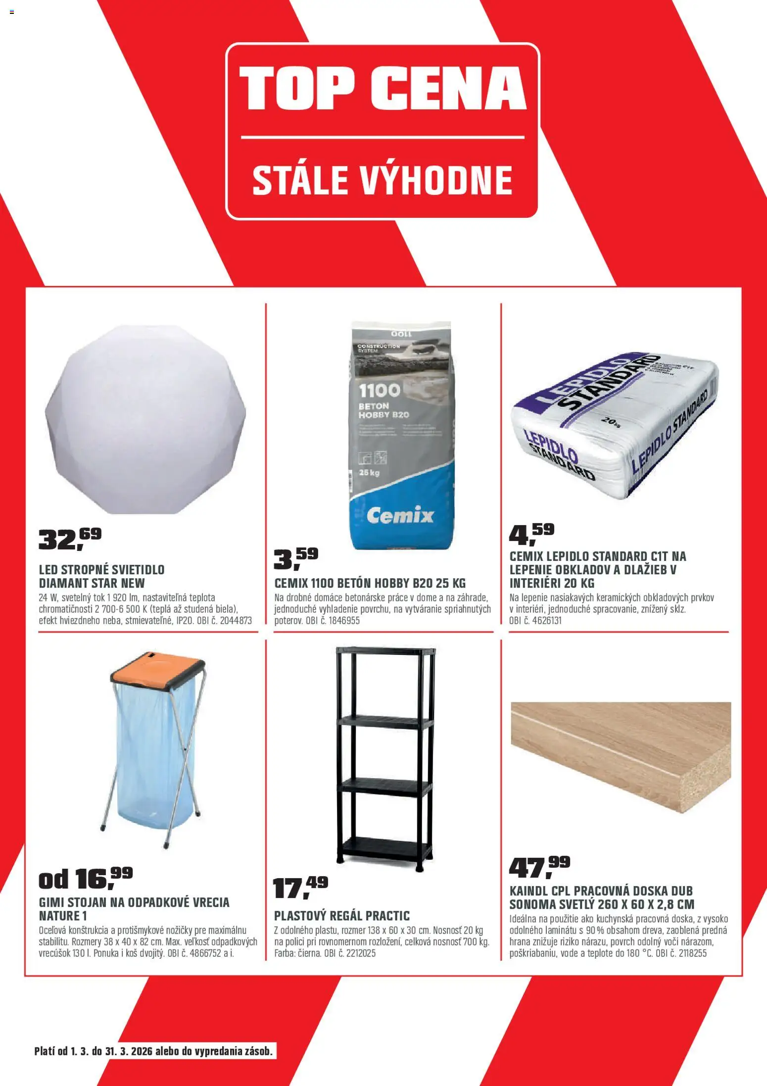 Nové OBI akcie – leták je platný od 01.03.2026 | Strana: 22 | Produkty: Regál, Stropné svietidlo, Led stropné svietidlo, Pracovná doska