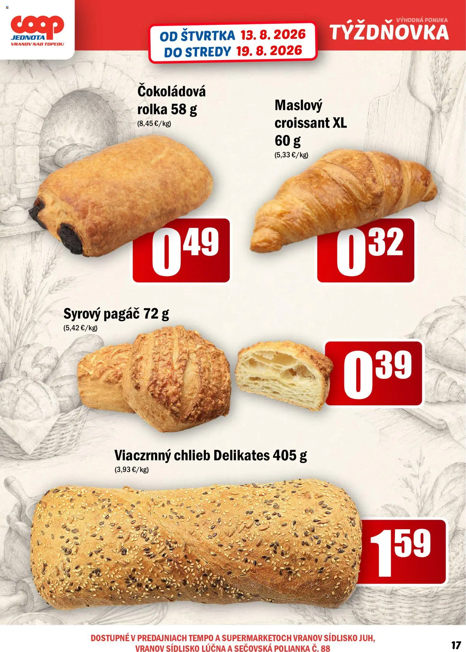 Nové COOP Jednota akcie – leták je platný od 13.08.2026 | Strana: 17 | Produkty: Chlieb, Croissant