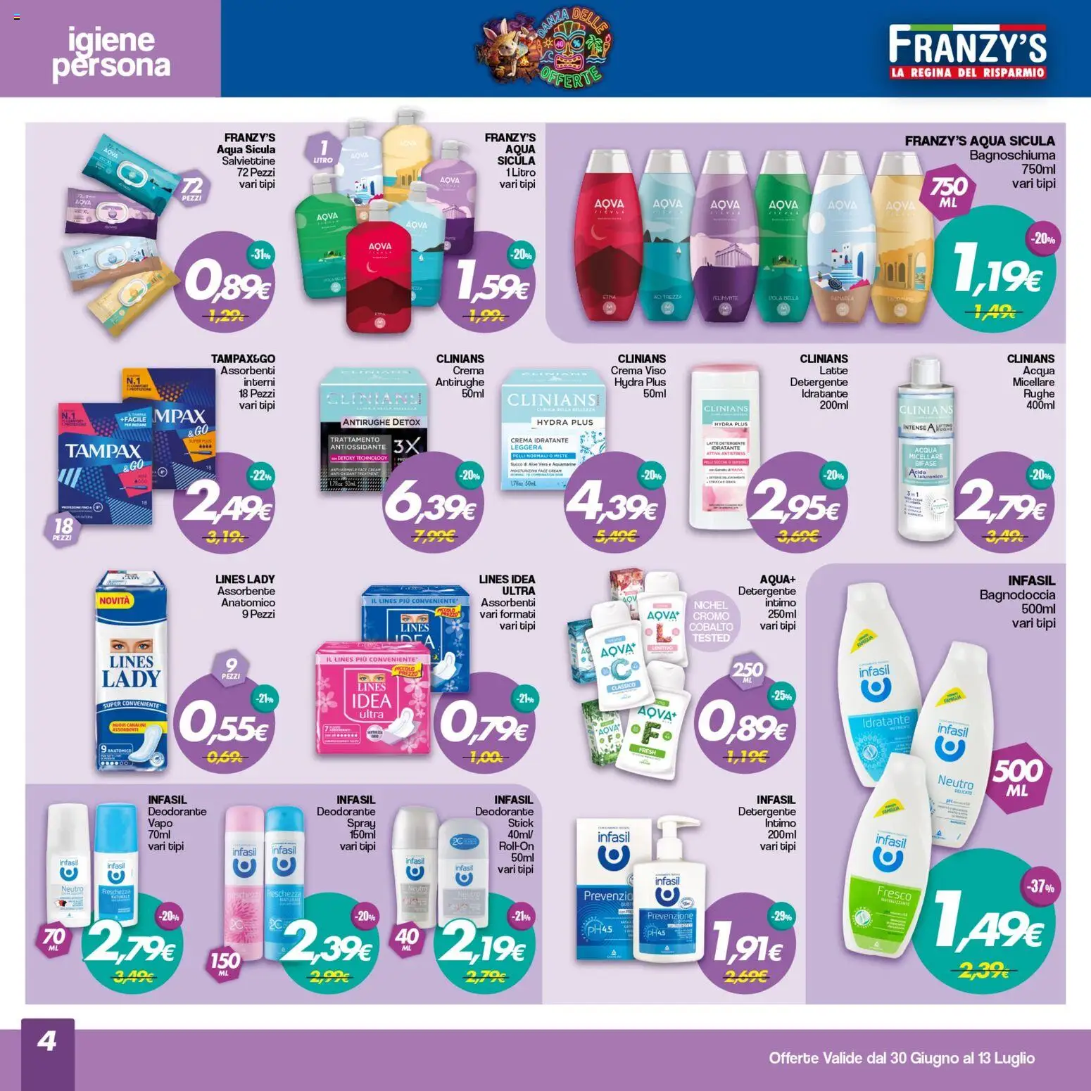Volantino Franzy's del 30/06/2026 | Pagina: 4 | Prodotti: Crema, Bagnoschiuma, Acqua, Aloe vera