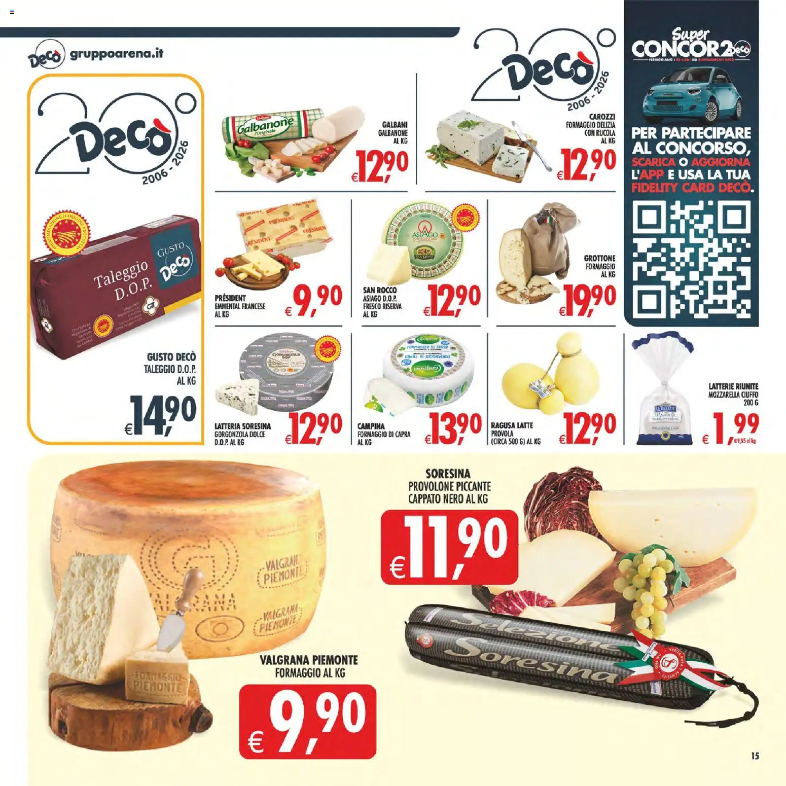 Volantino Decò del 23/10/2026 | Pagina: 16 | Prodotti: Rucola, Mozzarella, Formaggio di capra, Gorgonzola