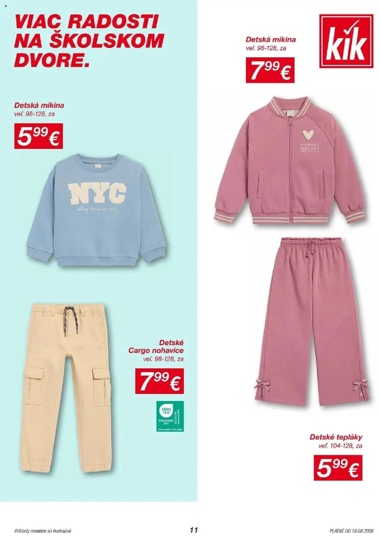 Nové Kik akcie – leták je platný od 10.08.2026 | Strana: 11 | Produkty: Mikina, Nohavice