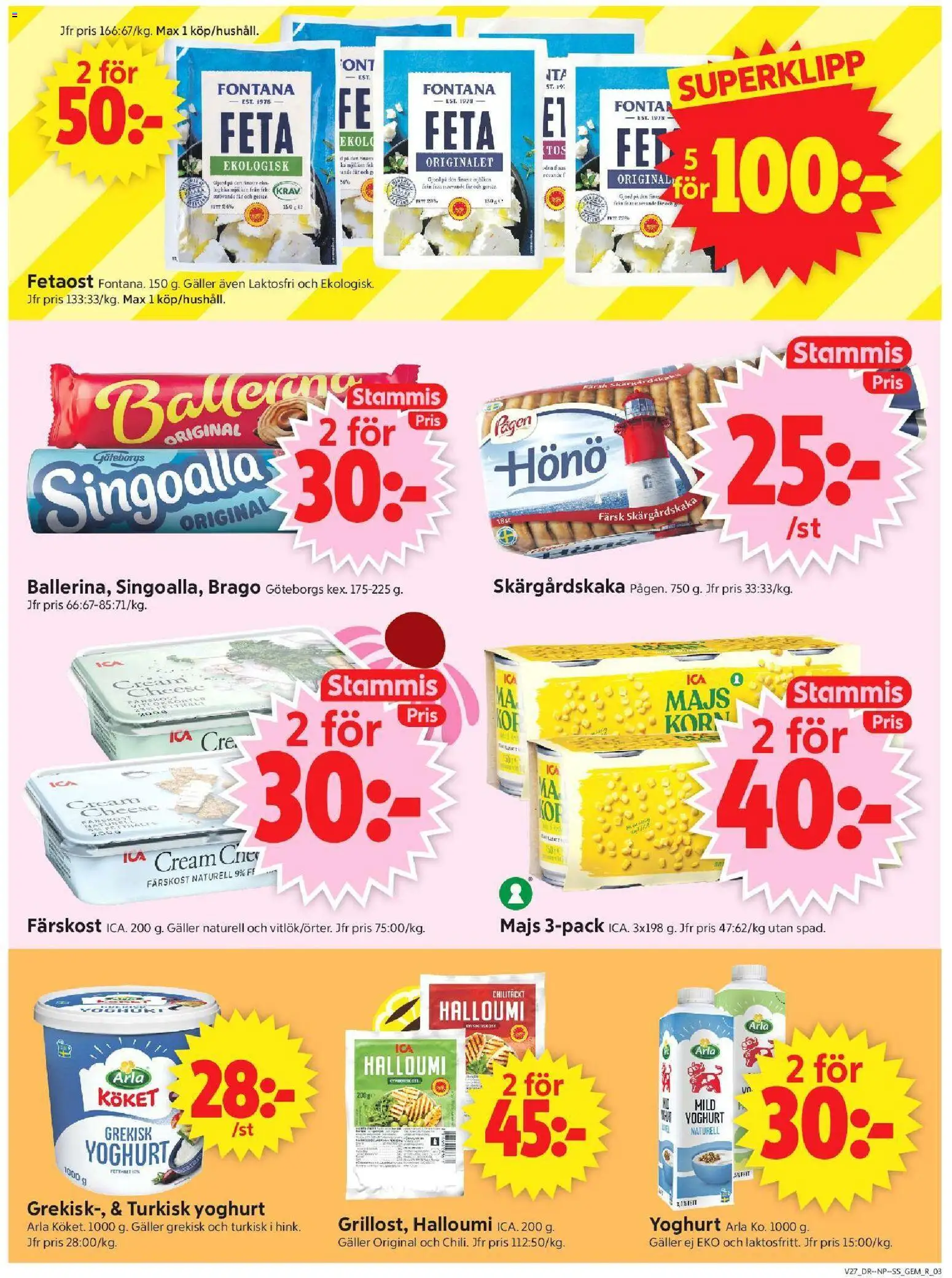 ICA Supermarket reklamblad aktuell från 29/06/2026 | Sida: 3 | Produkter: Singoalla, Galler, Yoghurt, Majs