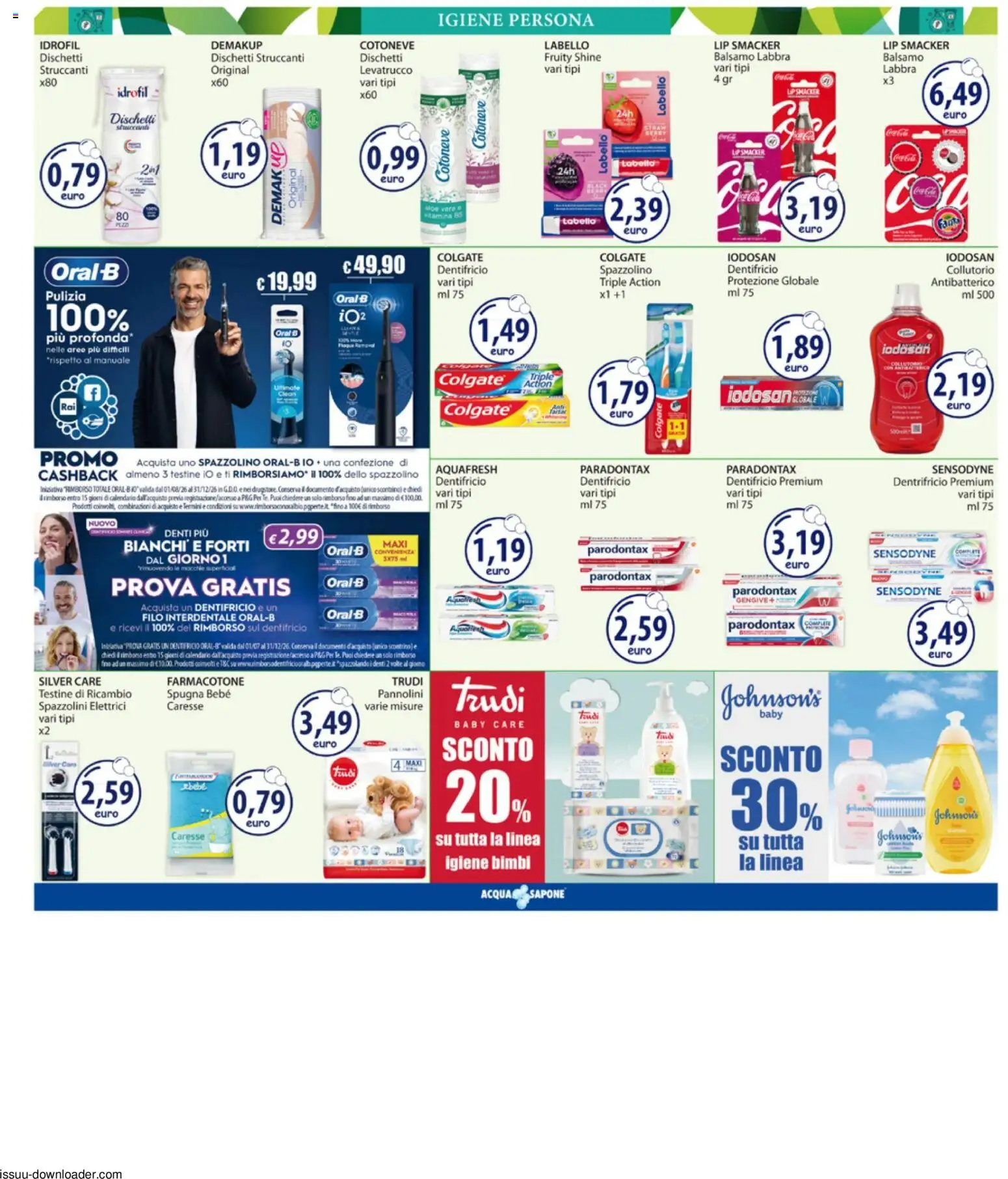Volantino Acqua e Sapone del 10/08/2026 | Pagina: 9 | Prodotti: Spugna, Balsamo, Pannolini, Sapone