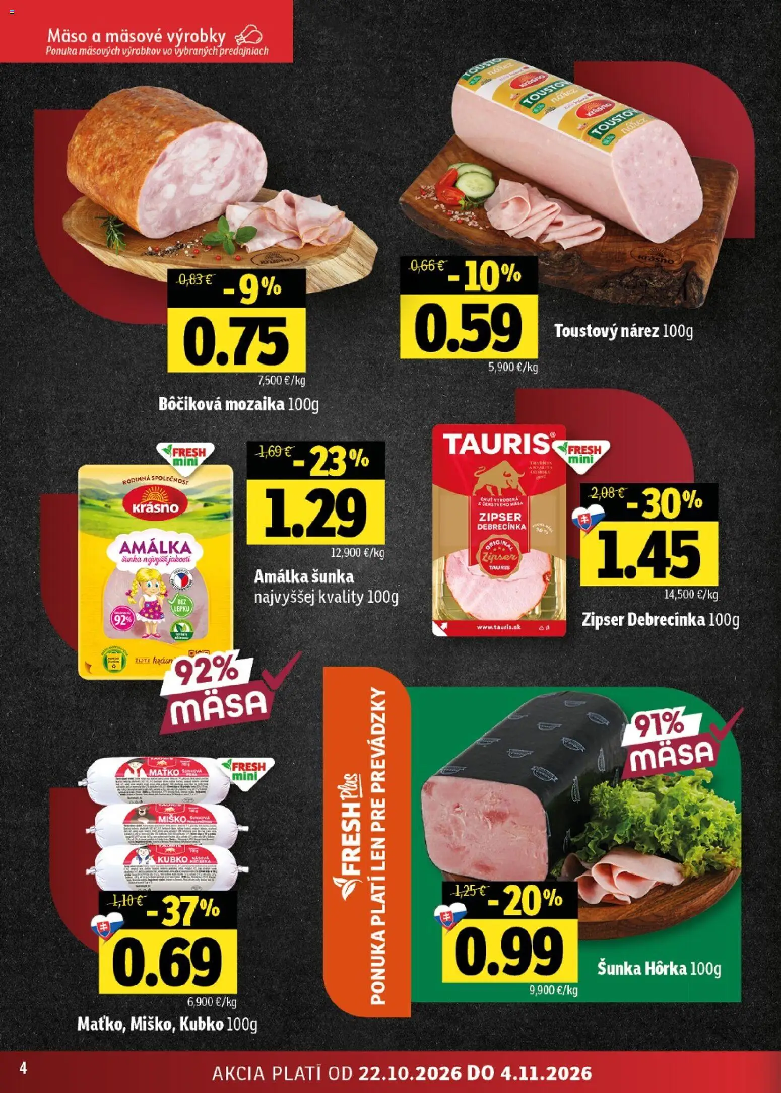 Nové Fresh akcie – leták je platný od 22.10.2026 | Strana: 4 | Produkty: Šunka, Mäso