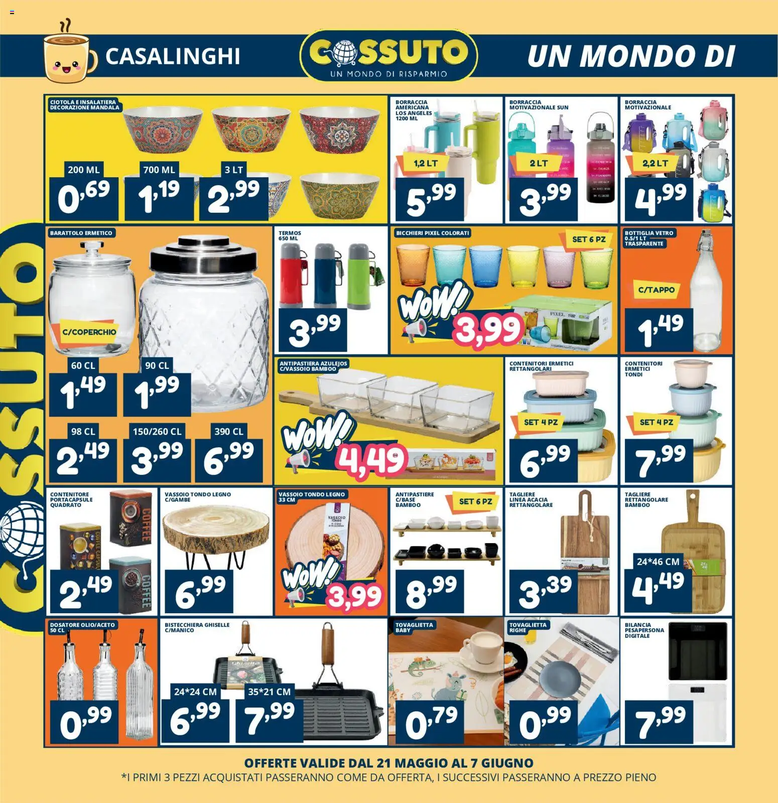 Volantino Cossuto del 21/05/2026 | Pagina: 6 | Prodotti: Contenitore, Bilancia, Bottiglia, Ciotola