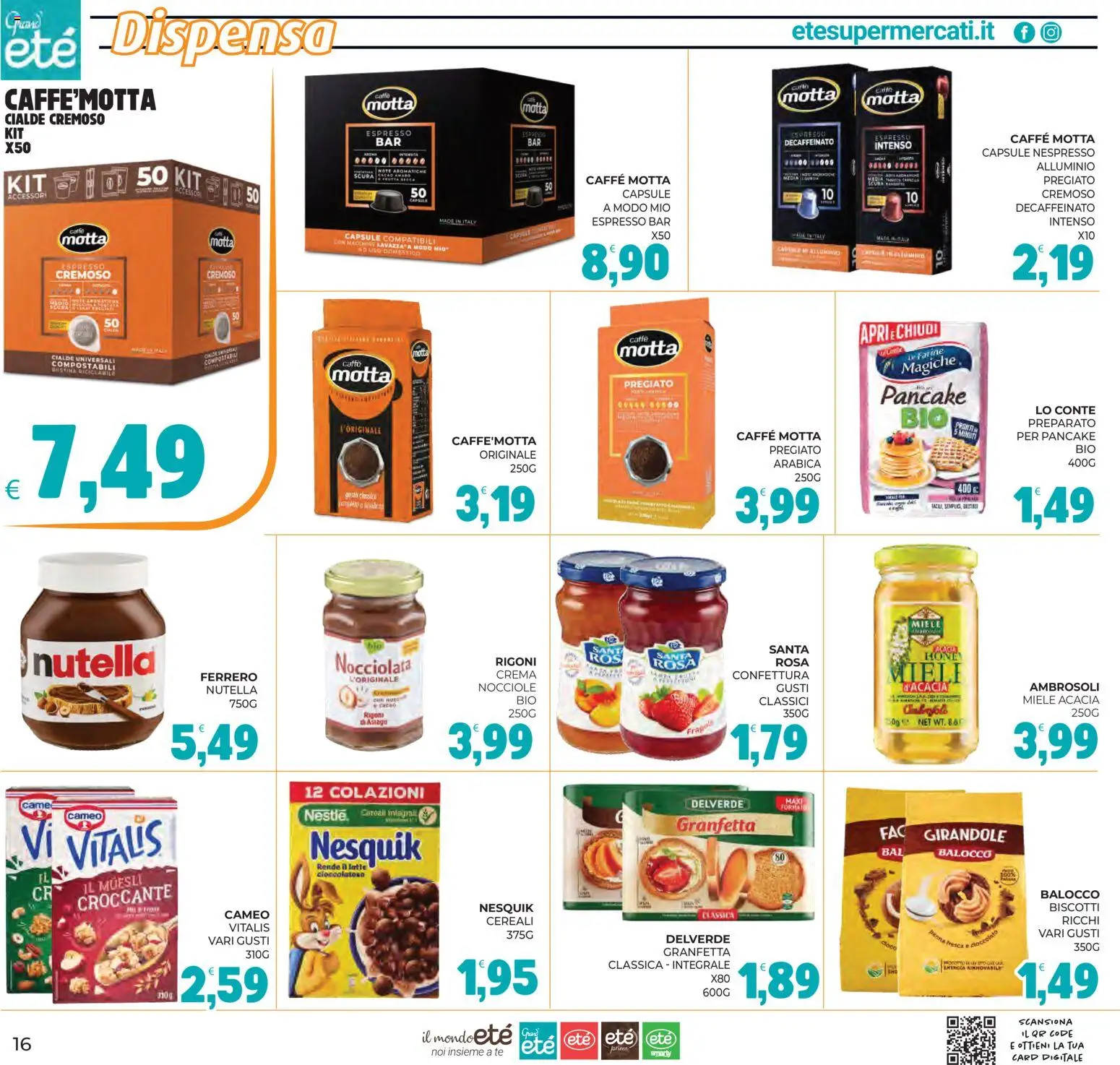 Volantino Eté del 03/07/2026 | Pagina: 16 | Prodotti: Nocciole, Alluminio, Lavazza, Miele