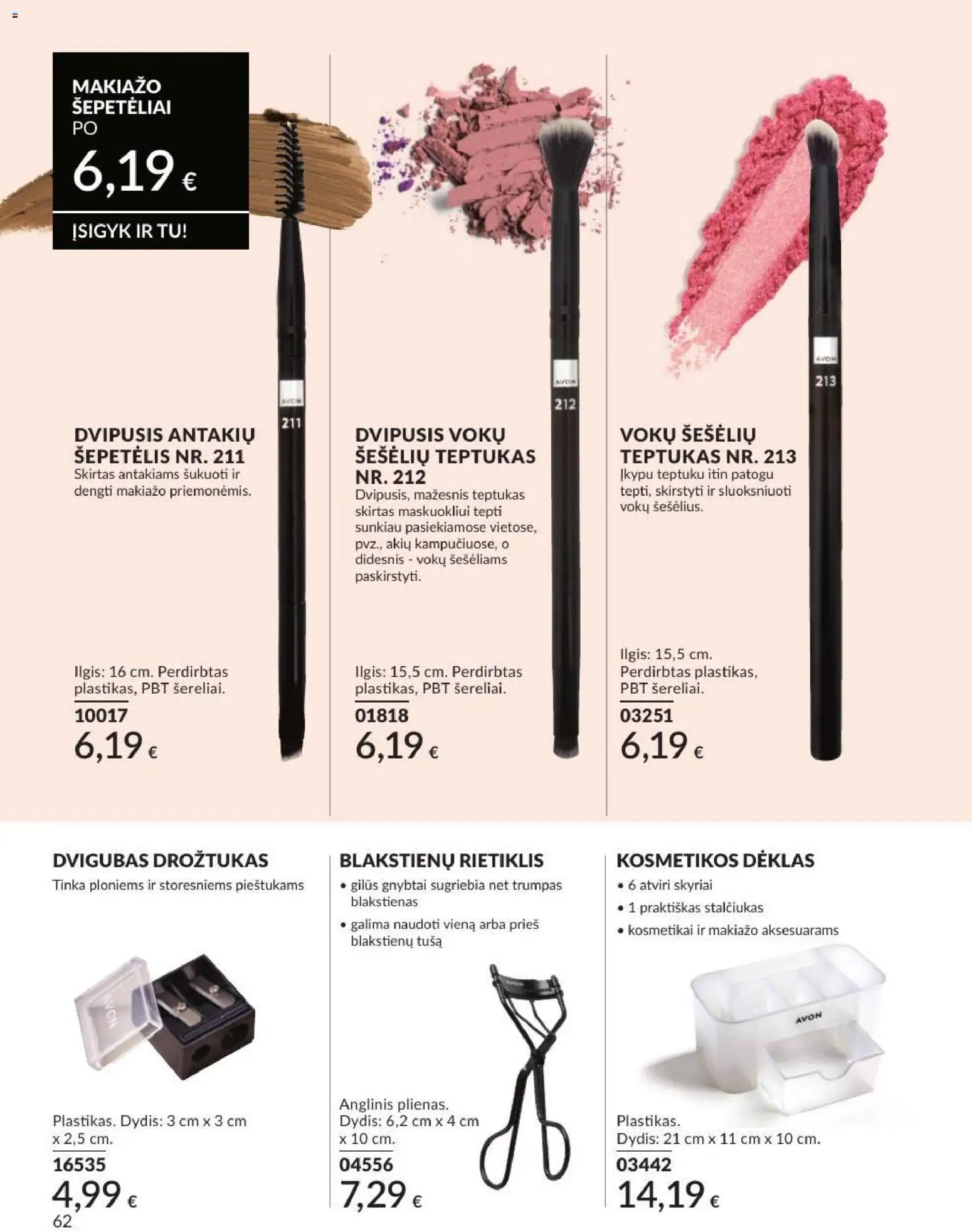 AVON akcijos nuo 2026.08.01 | Puslapis: 62 | Prekių: Drožtukas, Šepetėlis, Teptukas, Dėklas