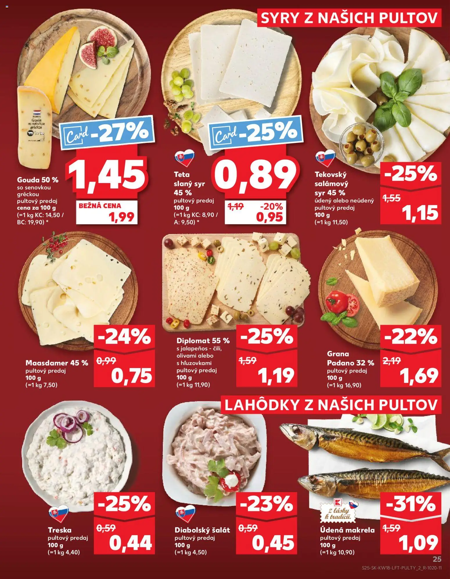Nové Kaufland akcie – leták je platný od 30.04.2026 | Strana: 25 | Produkty: Syr, Gouda, Šalát, Treska