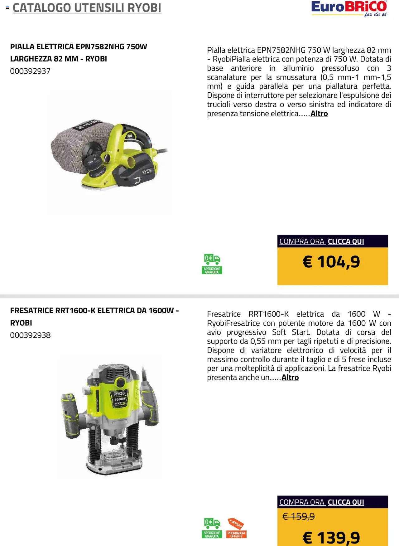 Volantino Eurobrico del 23.07.2025 | Pagina: 20 | Prodotti: Alluminio