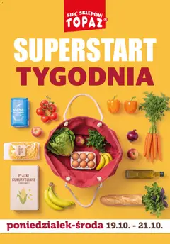 Pogląd oferty "Topaz gazetka - Superstart tygodnia" - ważna od 19.10.2026
