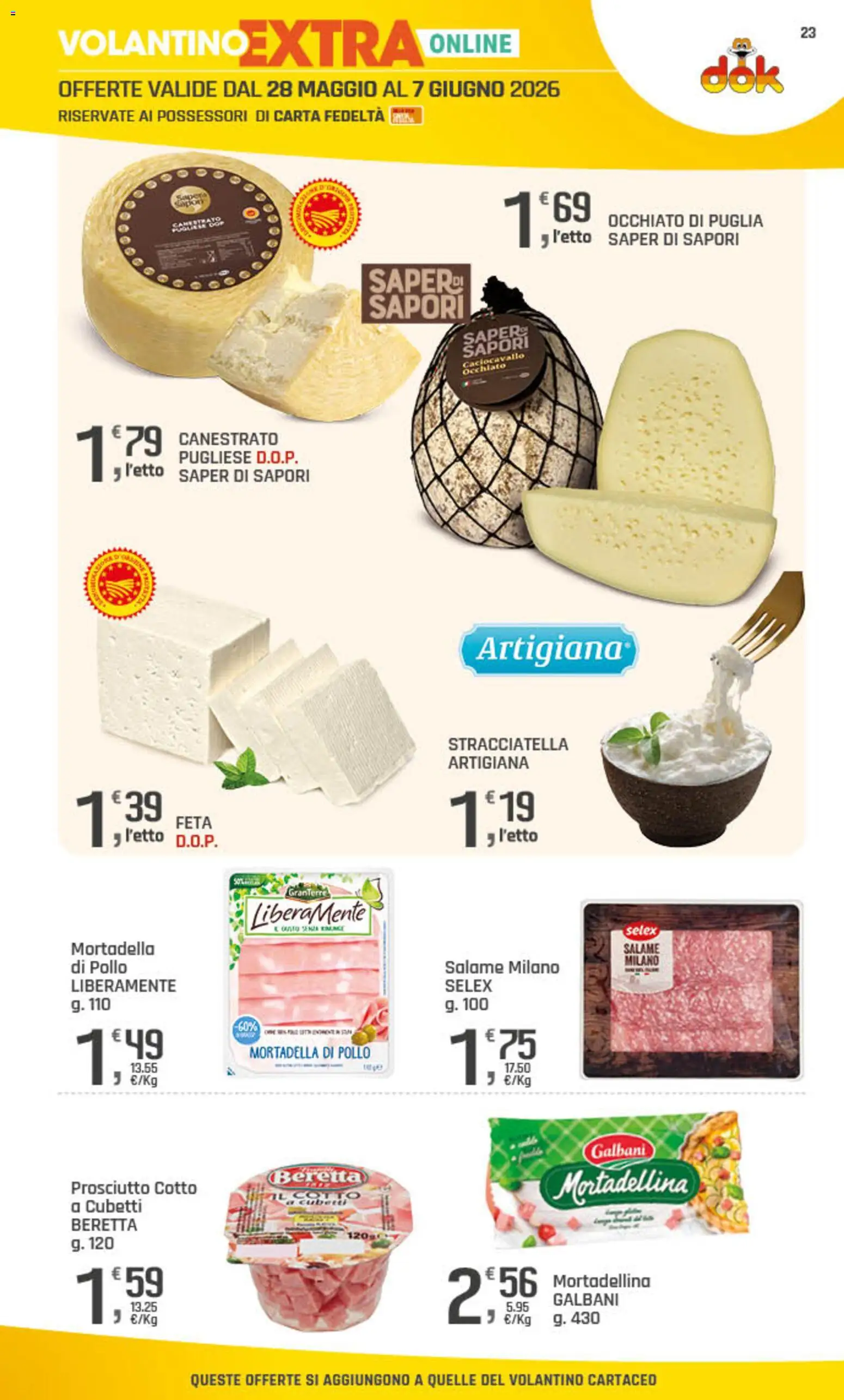 Volantino DOK del 28.05.2026 | Pagina: 24 | Prodotti: Prosciutto Cotto, Prosciutto, Feta, Stracciatella