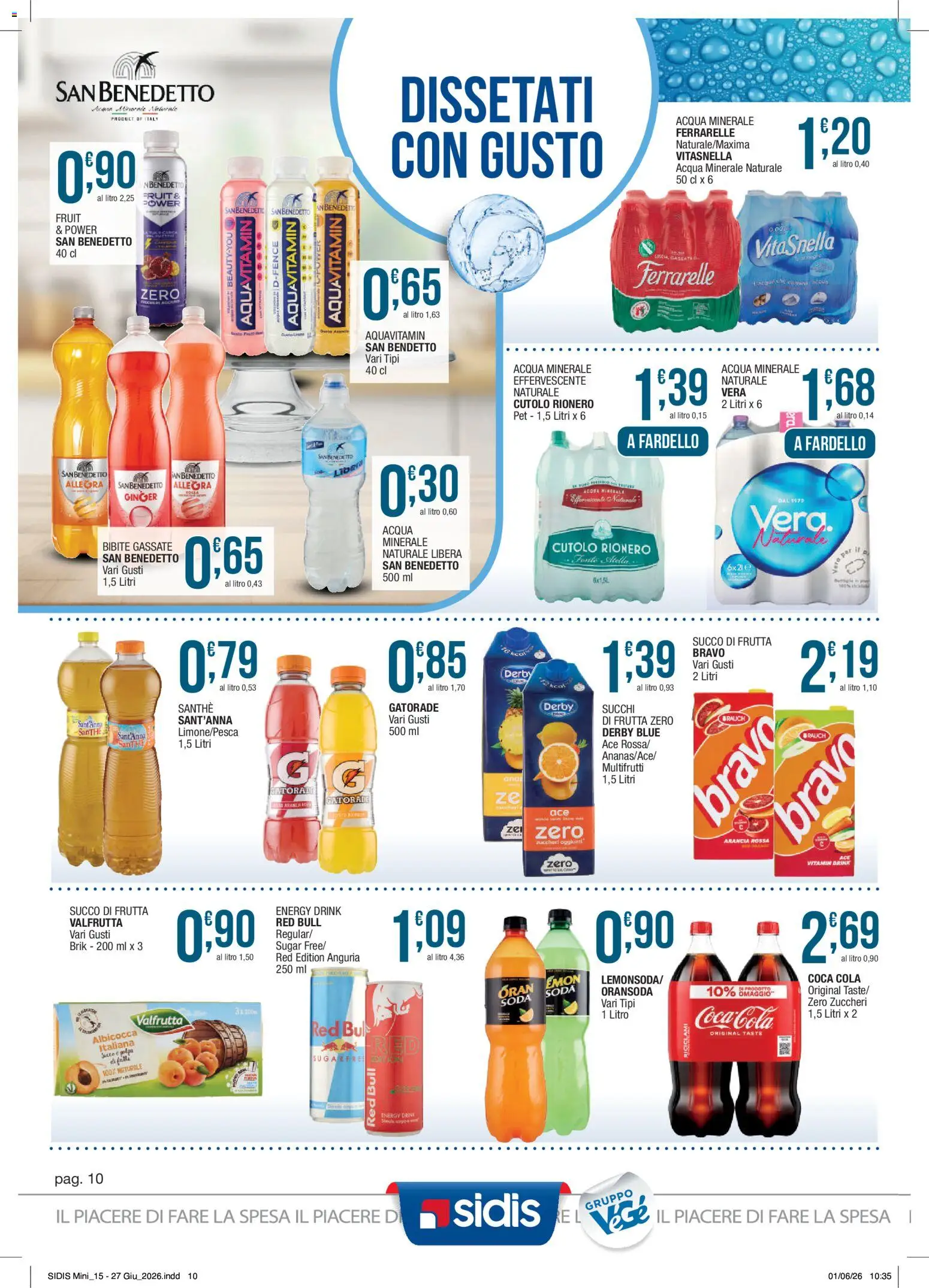 Volantino Sidis del 15.06.2026 | Pagina: 10 | Prodotti: Succo, The, Bibite, Ferrarelle
