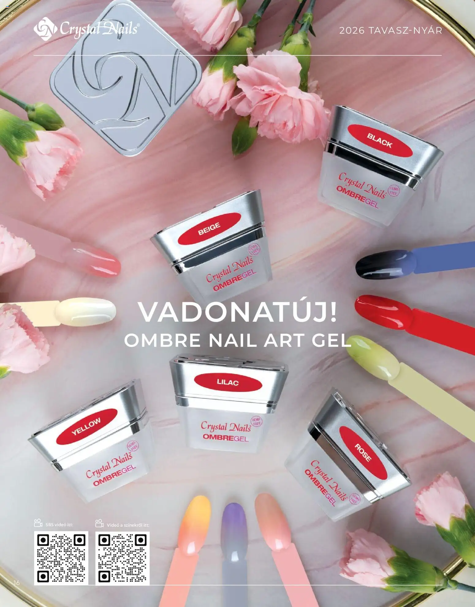 Crystal Nails akciós ujság - amely érvényes a következő dátumtól: 09.03.2026 | Oldal: 16 | Termékek: Videó