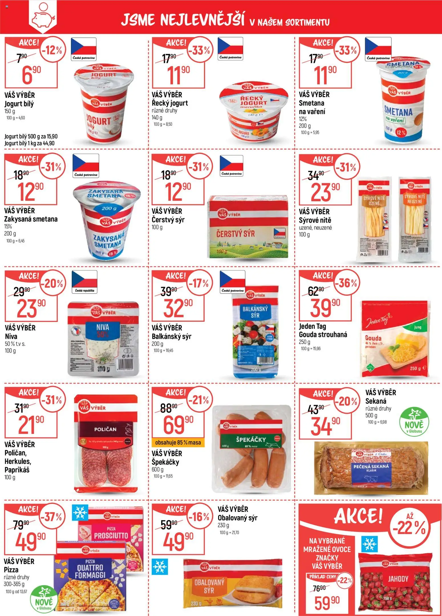 Globus leták - Praha-Štěrboholy od 15.04.2026 | Strana: 3 | Produkty: Řecký jogurt, Pizza, Zakysaná smetana, Niva