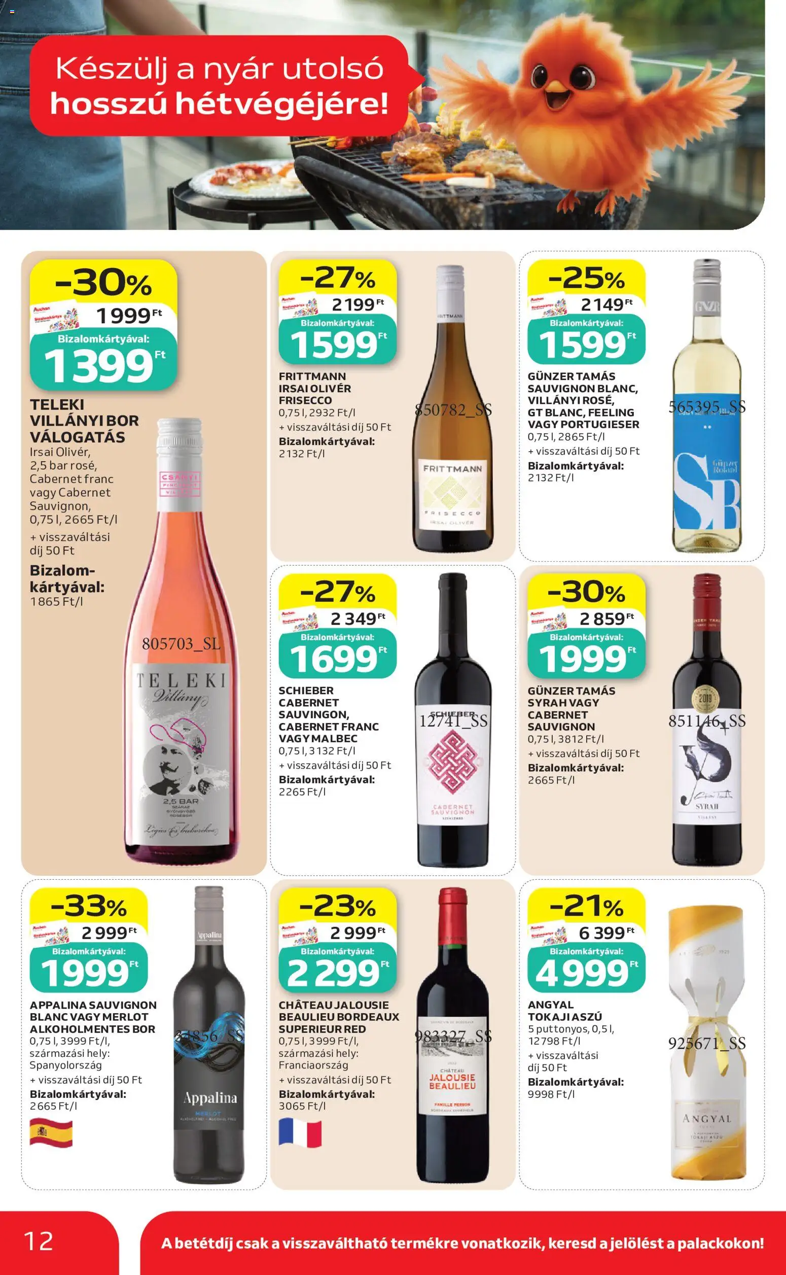 Auchan akciós ujság - amely érvényes a következő dátumtól: 2026.08.13. | Oldal: 12 | Termékek: Cabernet, Irsai Olivér, Alkoholmentes bor, Tokaji