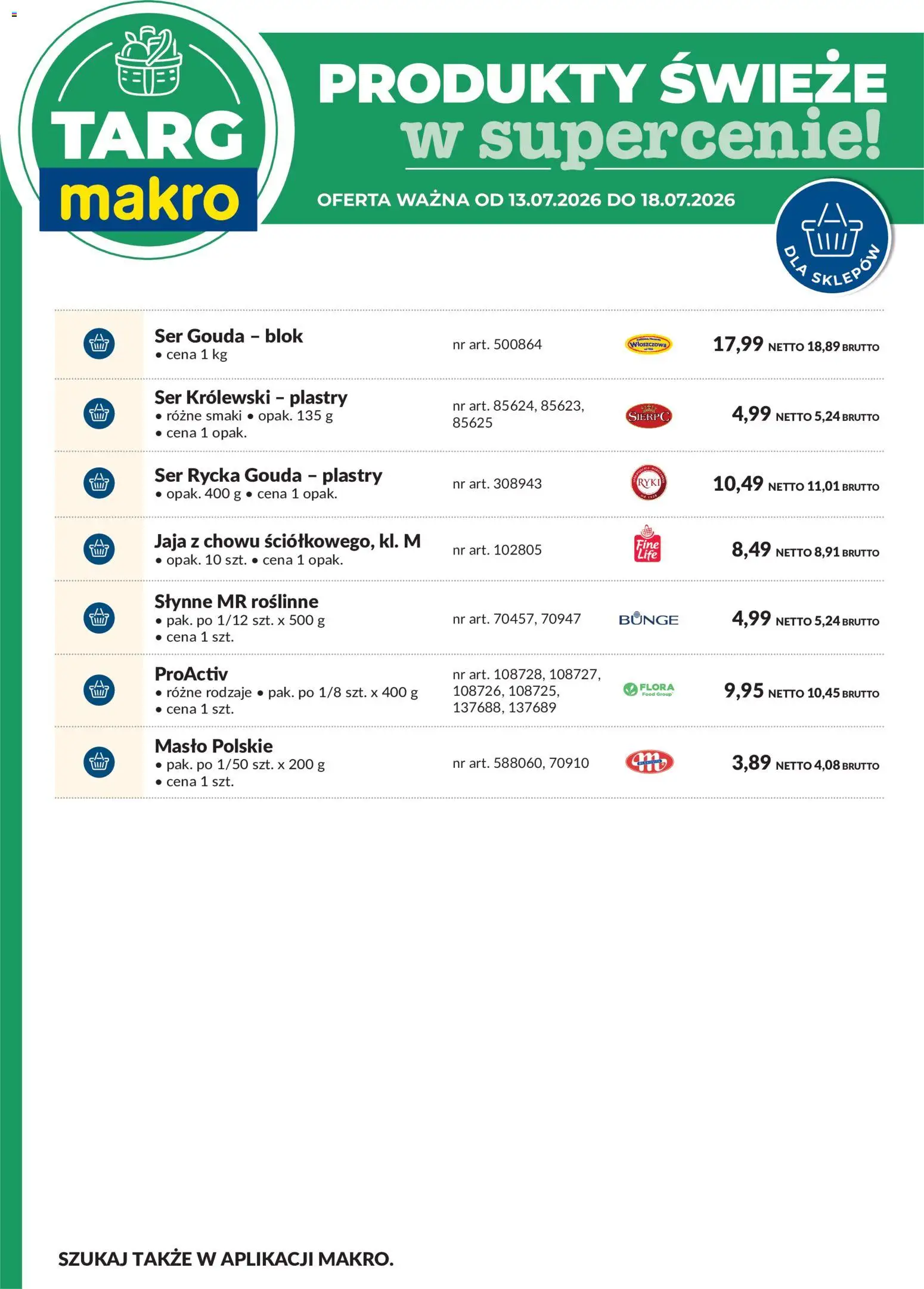 Makro gazetka - Oferta świeża w super cenach od 13.07.2026 | Strona: 8 | Produkty: Masło Polskie, Masło, Ser, Ser gouda
