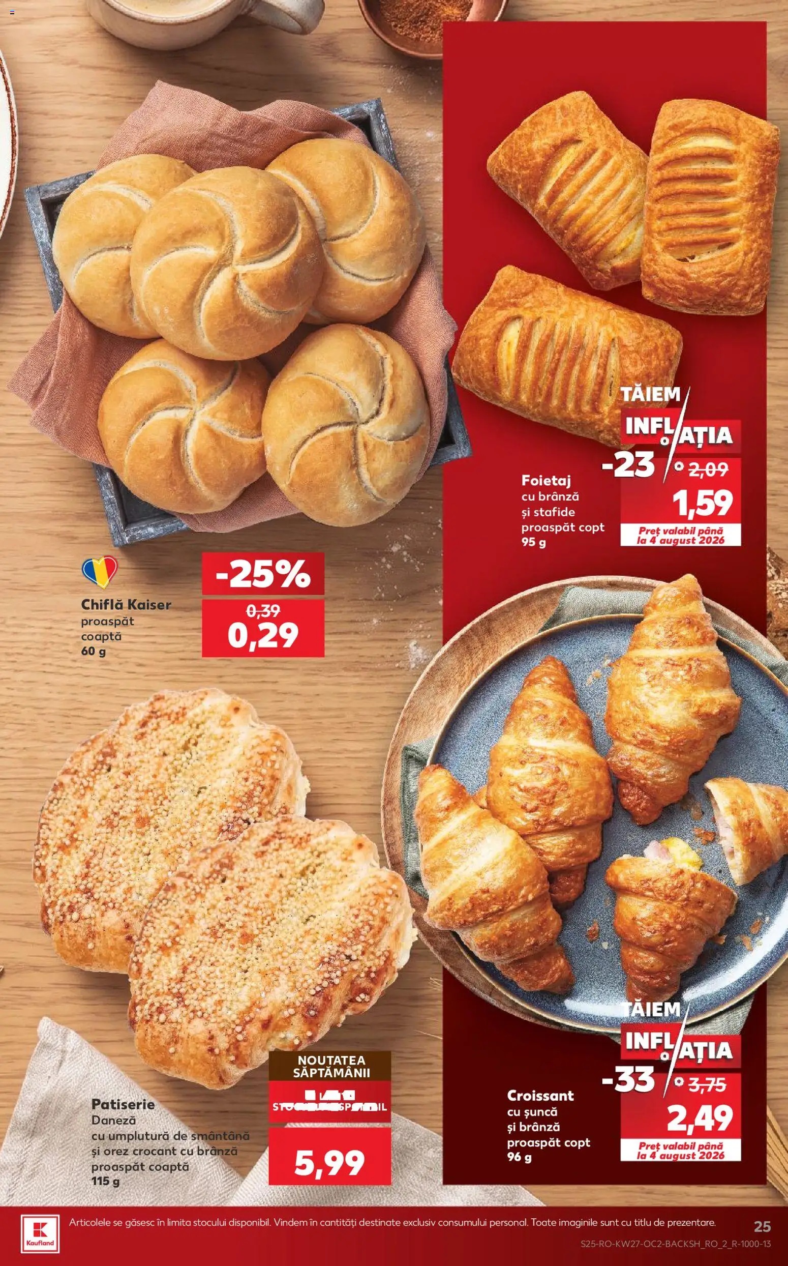 Noul catalog Kaufland – valabil de la 01.07.2026 | Pagină: 25 | Produse: Foietaj, Chiflă, Brânză, Șuncă