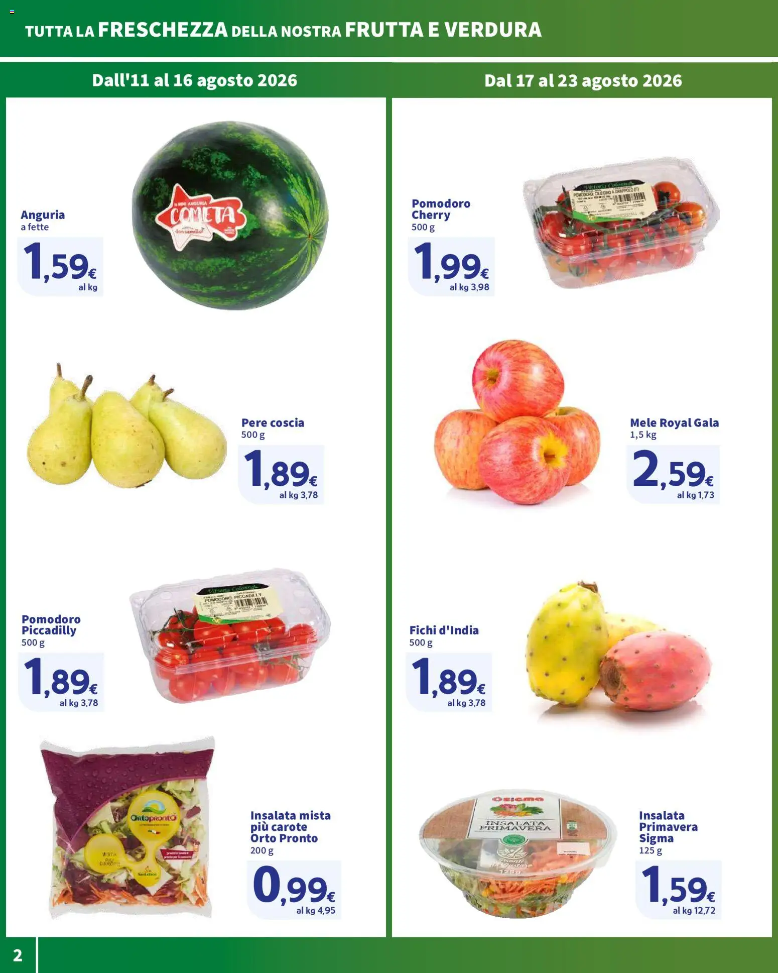 Volantino SIGMA del 11/08/2026 | Pagina: 2 | Prodotti: Pere, Fichi, Frutta, Pomodoro