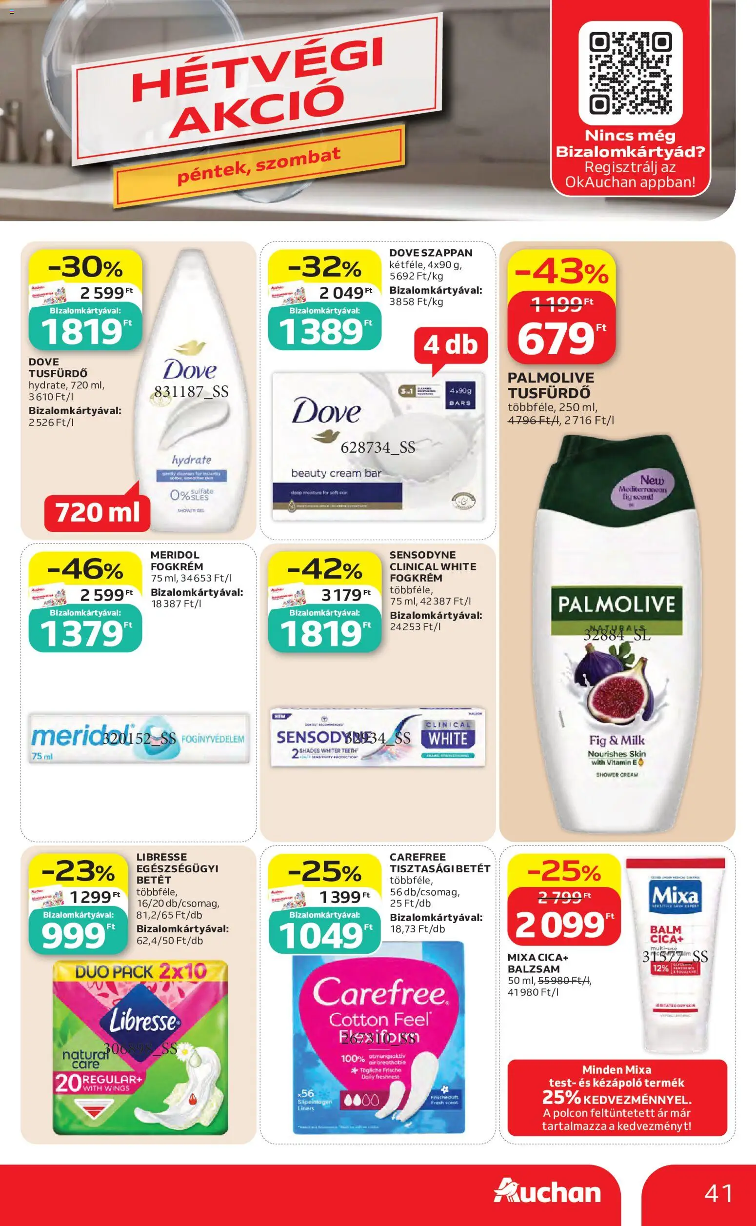 Auchan akciós ujság - amely érvényes a következő dátumtól: 04.06.2026 | Oldal: 41 | Termékek: Tisztasági betét, Szappan, Tusfürdő, Fogkrém