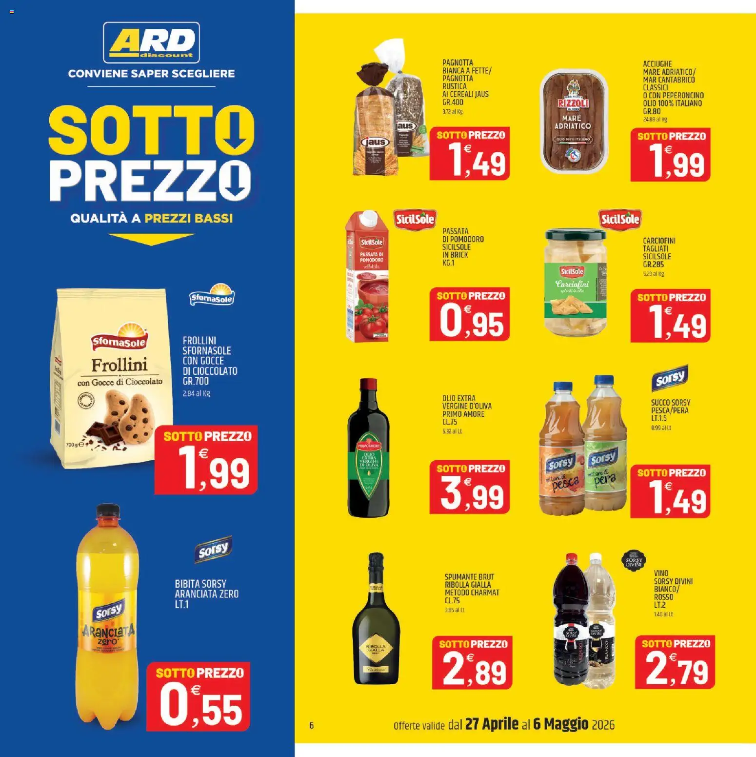Volantino ARD Discount del 27.04.2026 | Pagina: 6 | Prodotti: Pomodoro, Olio, Olio extra vergine, Frollini