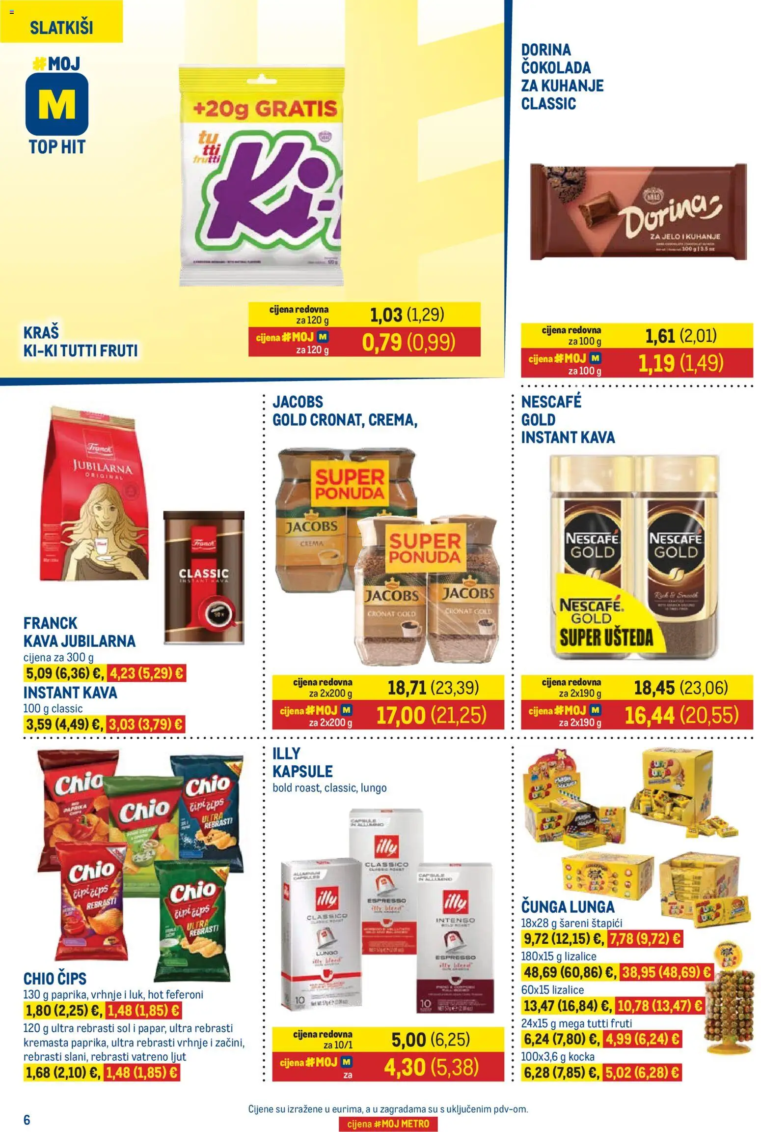 Metro katalog | vrijedi od 03.08.2026 | Stranica: 6 | Proizvodi: Nescafe, Kava, Sol, Štapići