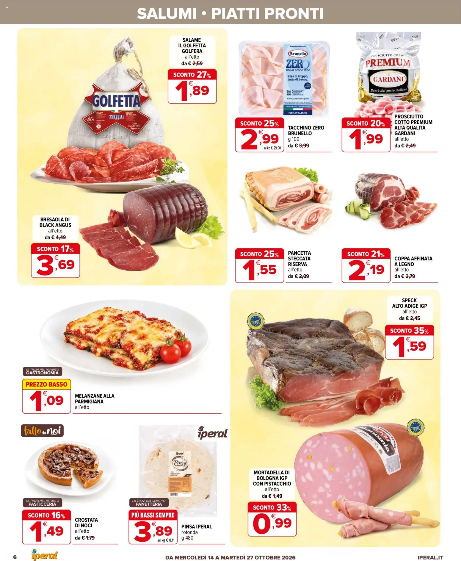 Volantino Iperal del 14/10/2026 | Pagina: 6 | Prodotti: Piatti, Prosciutto, Mortadella, Basso