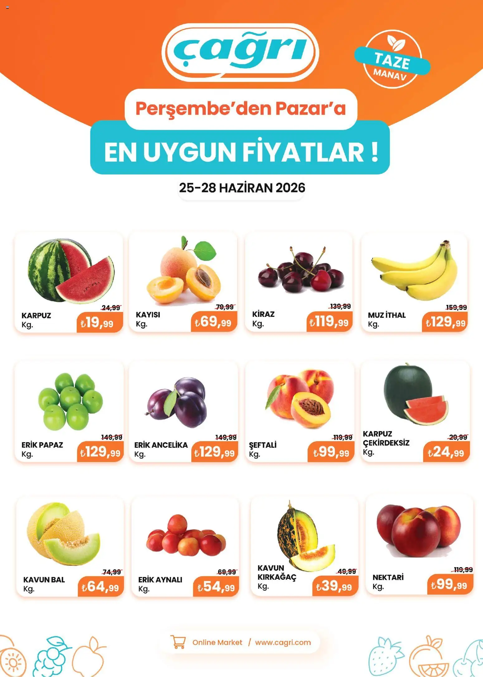 🛍️ Çağrı Market - Manav Katalog, 25 Haziran 2026 itibariyle » Özel fırsatları keşfedin ve bugün tasarruf edin! 💰