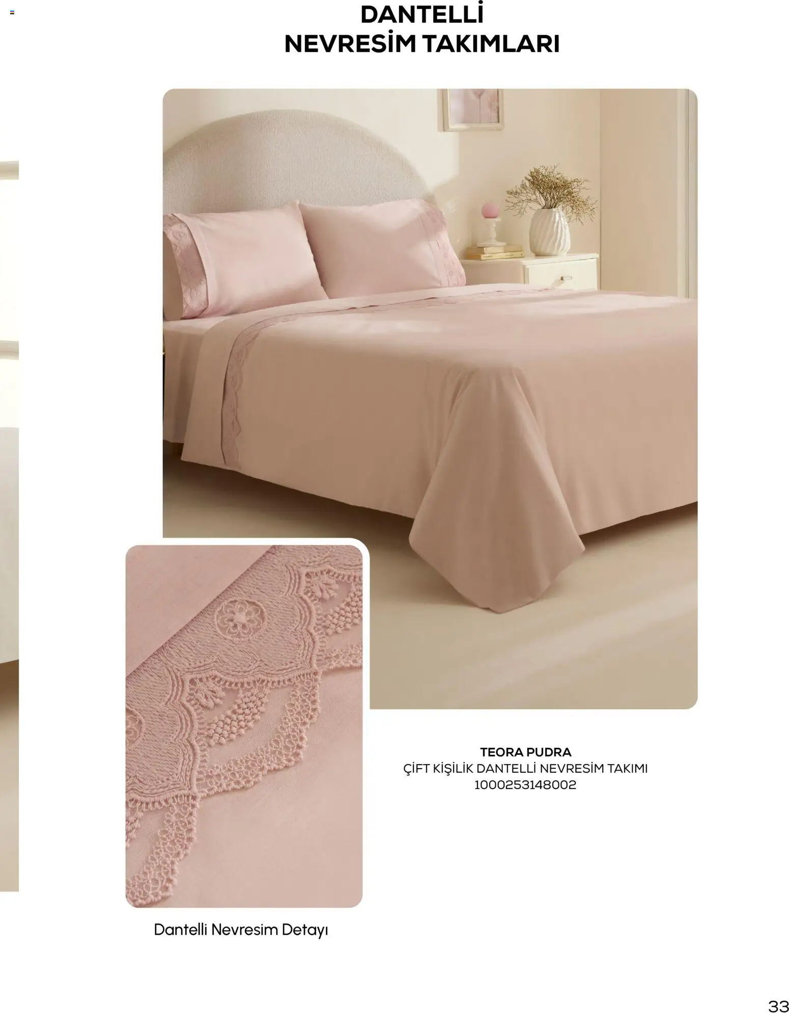 Karaca Home - Katalog Sezonsuz Karaca Home Şıklığı - İlkbahar / Yaz 2026 - 01 Mart 2026 tarihinden itibaren geçerlidir | Sayfa: 33 | Ürünler: Nevresim, Pudra, Nevresim takımları