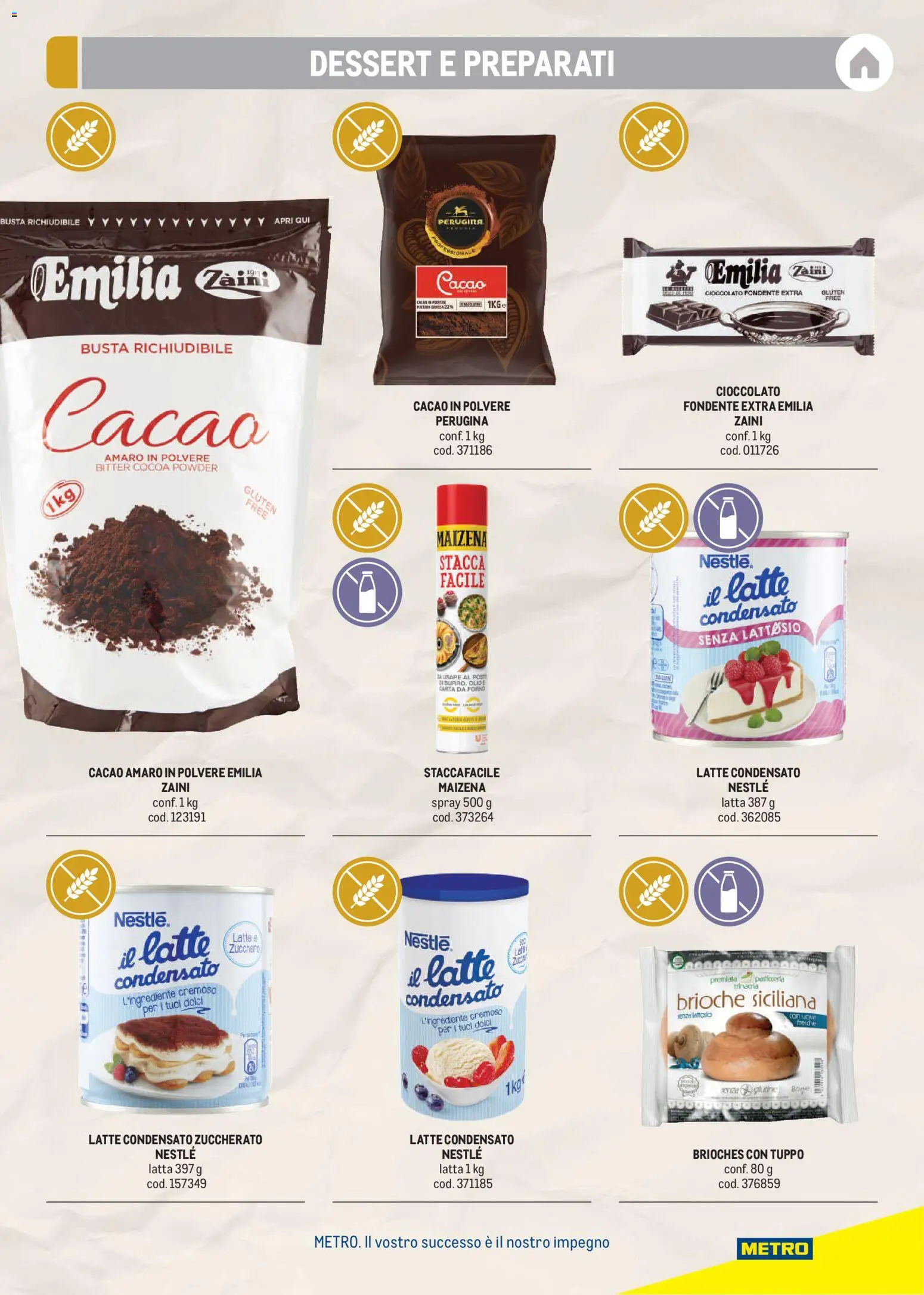 Volantino Metro del 17/08/2026 | Pagina: 49 | Prodotti: Cioccolato, Latte, Forno, Dessert