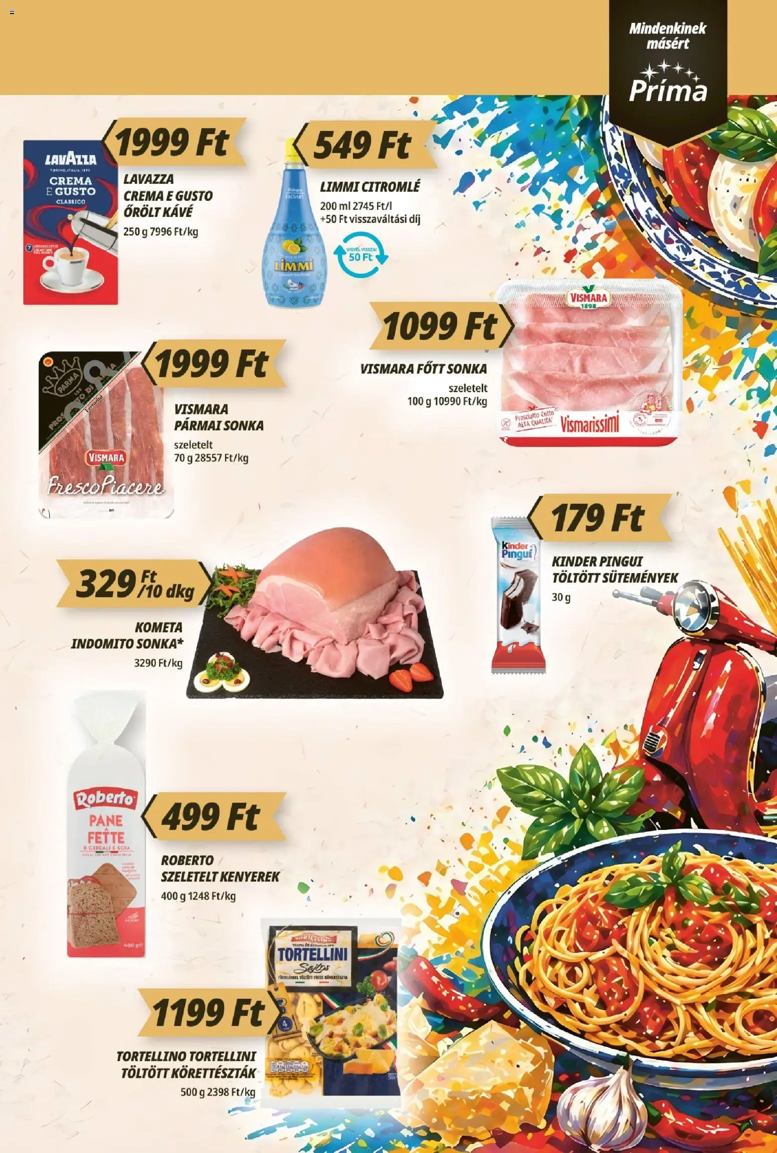 CBA Príma akciós ujság - amely érvényes a következő dátumtól: 21.05.2026 | Oldal: 7 | Termékek: Pármai sonka, Sonka, Tortellini, Sütemények