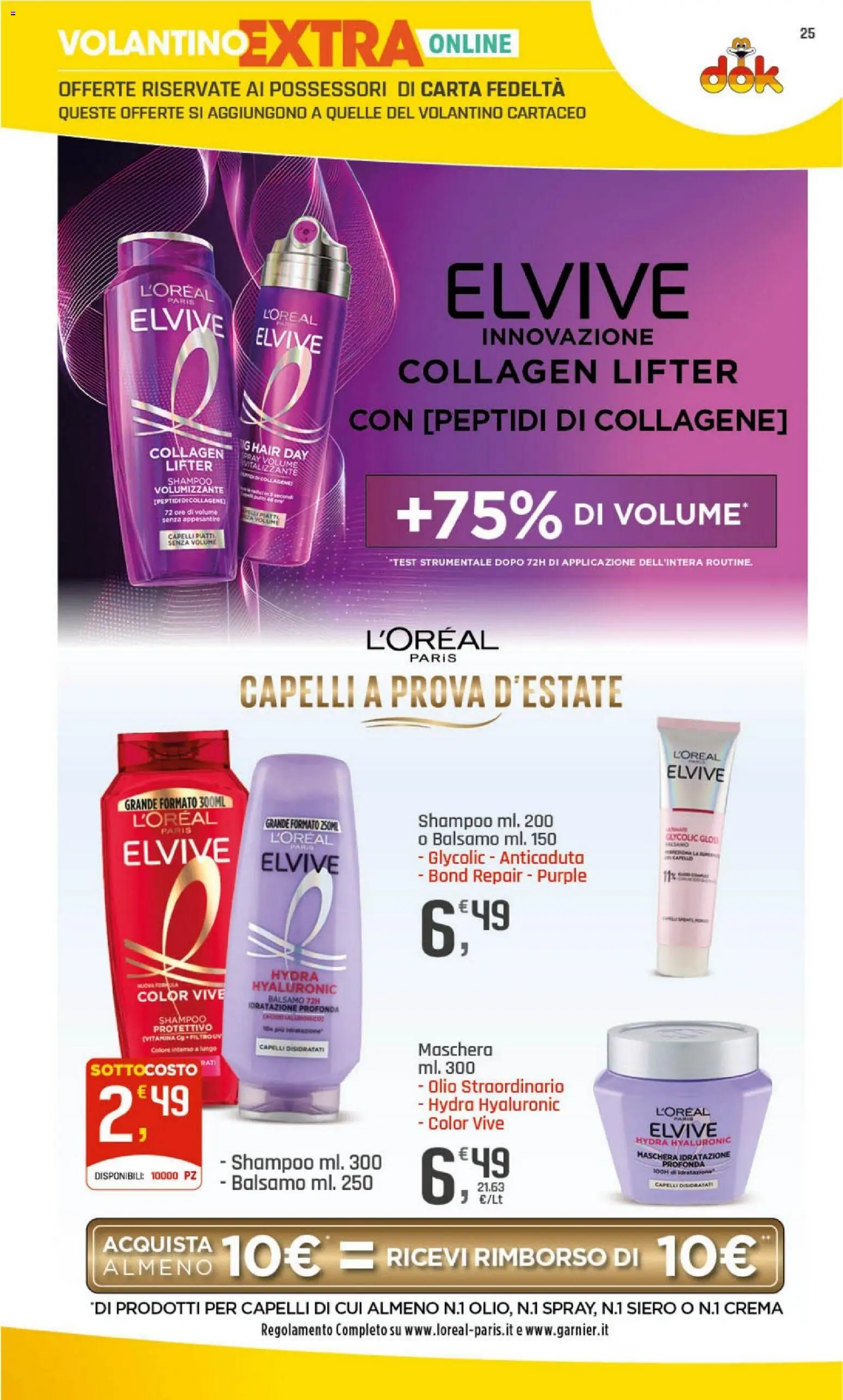 Volantino DOK del 09/07/2026 | Pagina: 25 | Prodotti: Balsamo, Crema, Maschera, Olio