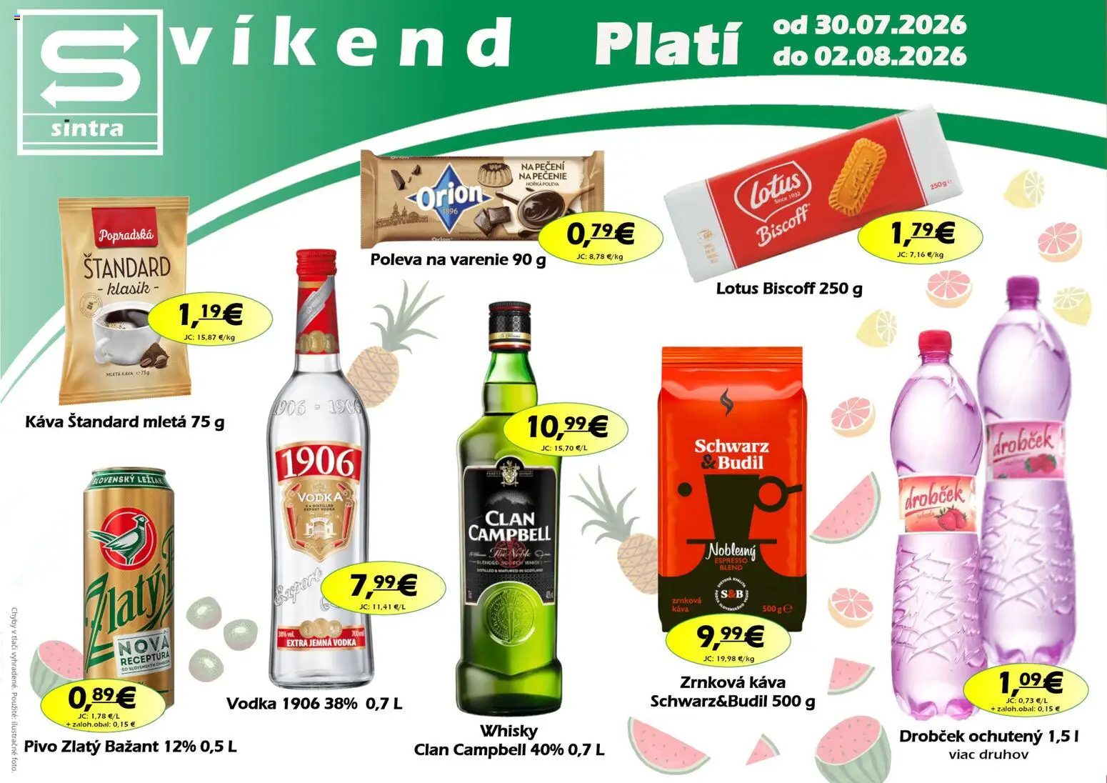 Nové Sintra akcie – leták je platný od 30.07.2026 | Strana: 1 | Produkty: Pivo, Káva, Vodka, Whisky