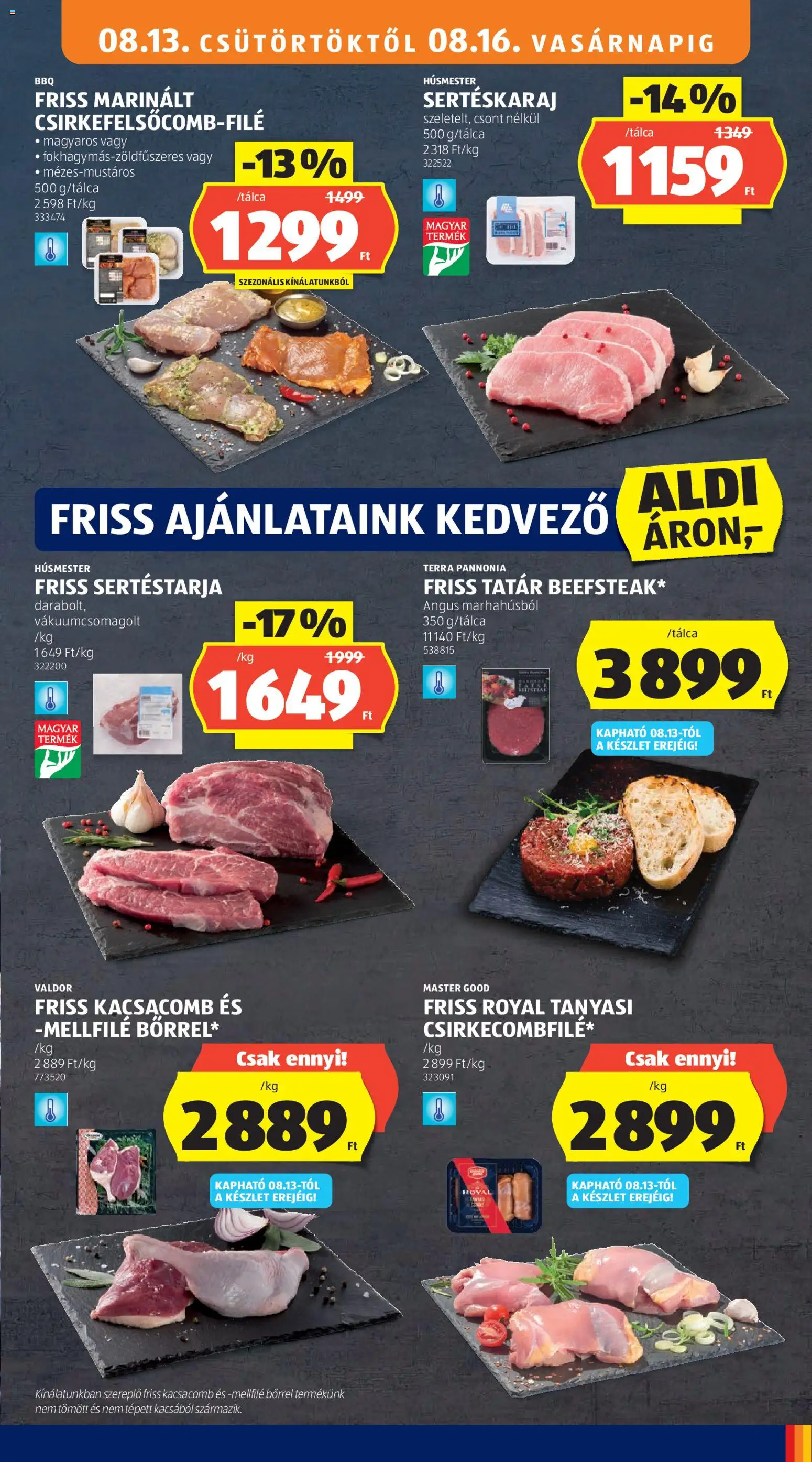 Aldi akciós ujság - amely érvényes a következő dátumtól: 2026.08.13. | Oldal: 11 | Termékek: Kacsacomb, Sertéstarja, Sertéskaraj, Steak