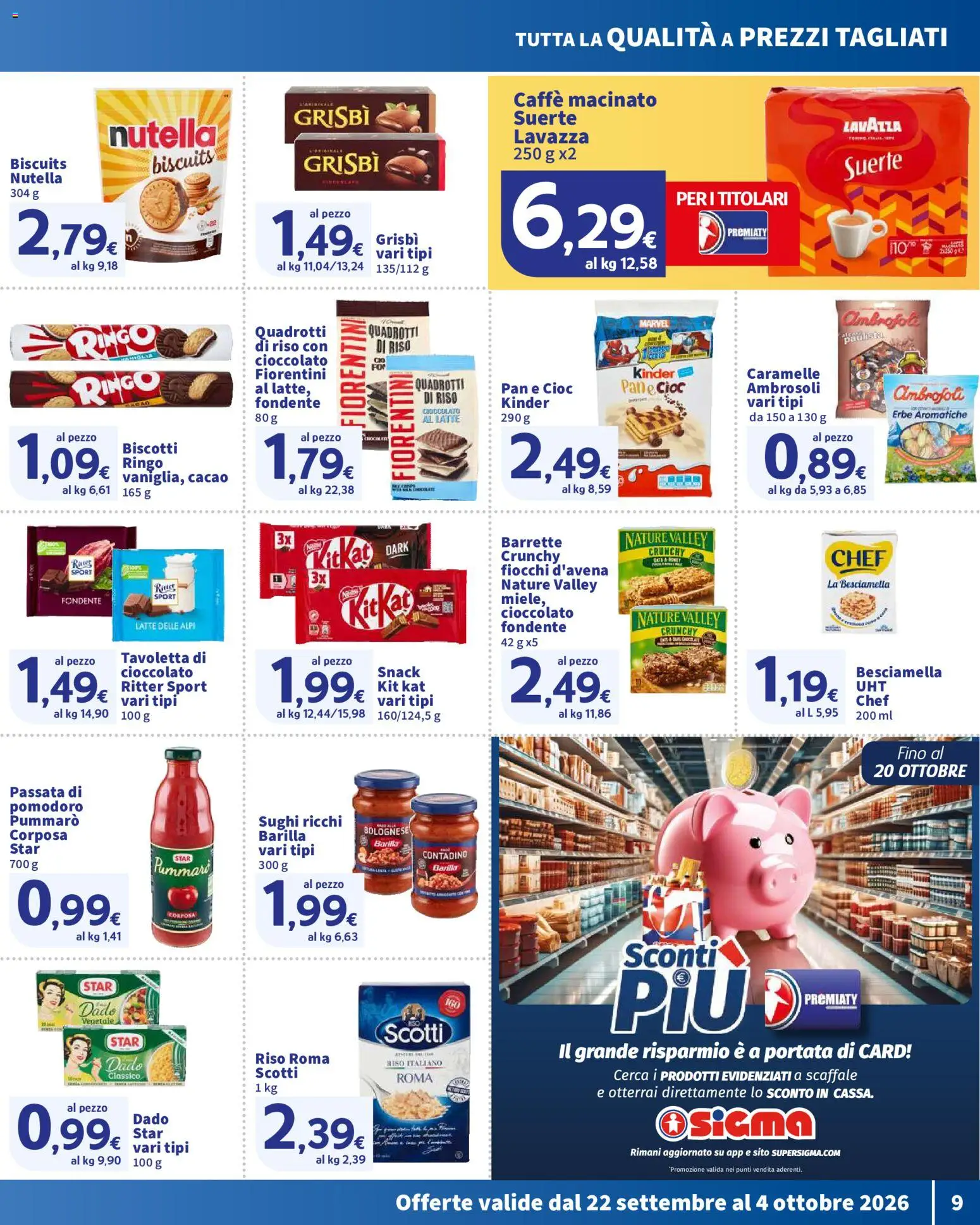 Volantino SIGMA del 22/09/2026 | Pagina: 9 | Prodotti: Cioccolato, Latte, Barilla, Lavazza
