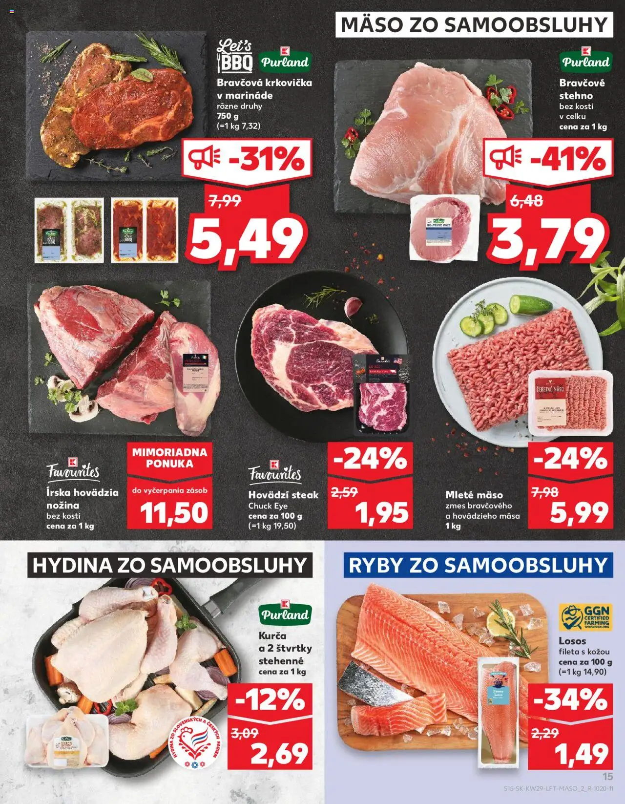 Nové Kaufland akcie – leták je platný od 17.07.2025 | Strana: 15 | Produkty: Ryby, Bravčové stehno, Steak, Kurča