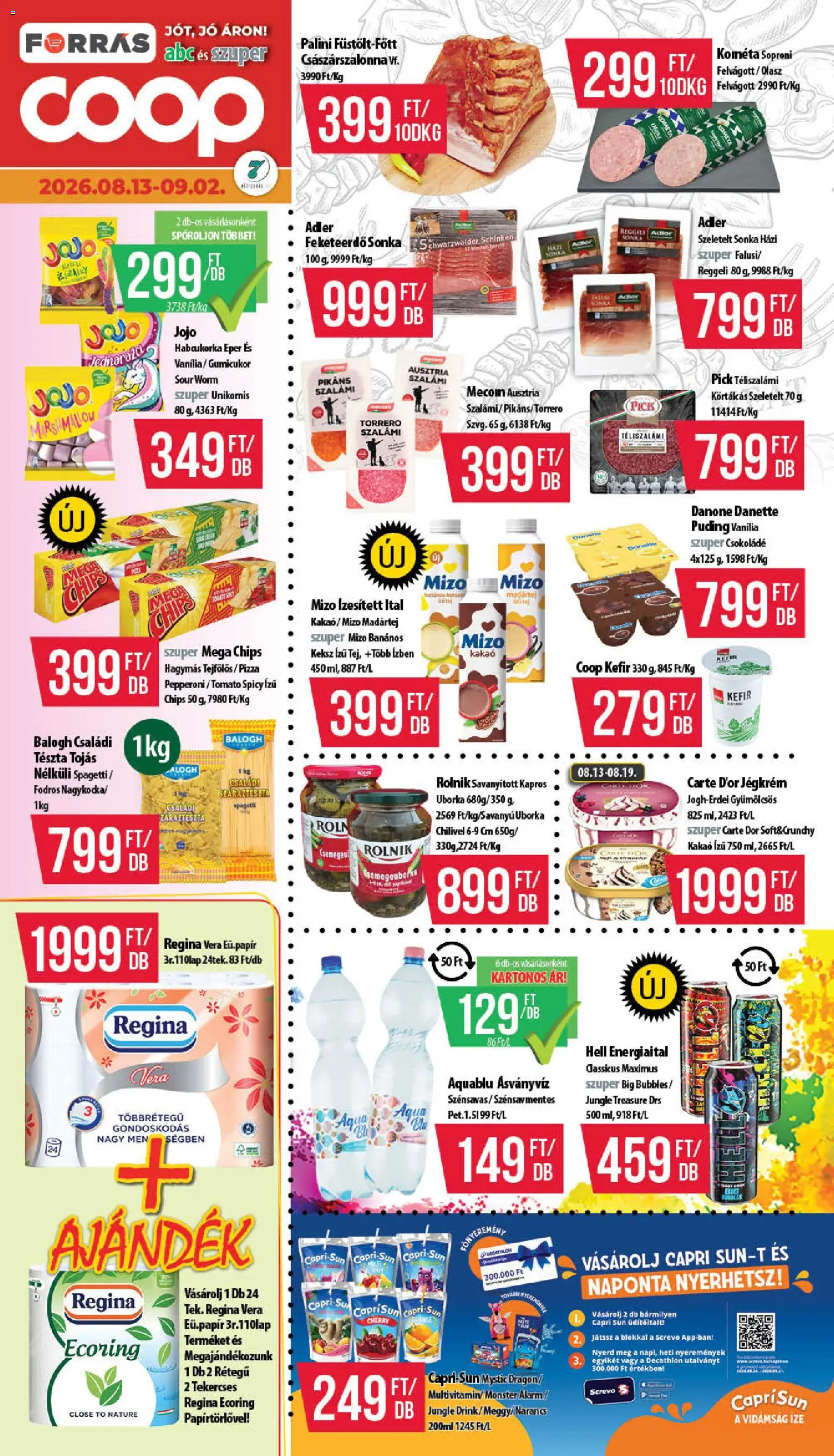 COOP akciós ujság - amely érvényes a következő dátumtól: 2026.08.13. | Oldal: 1 | Termékek: Puding, Pick téliszalámi, Tojás, Eper