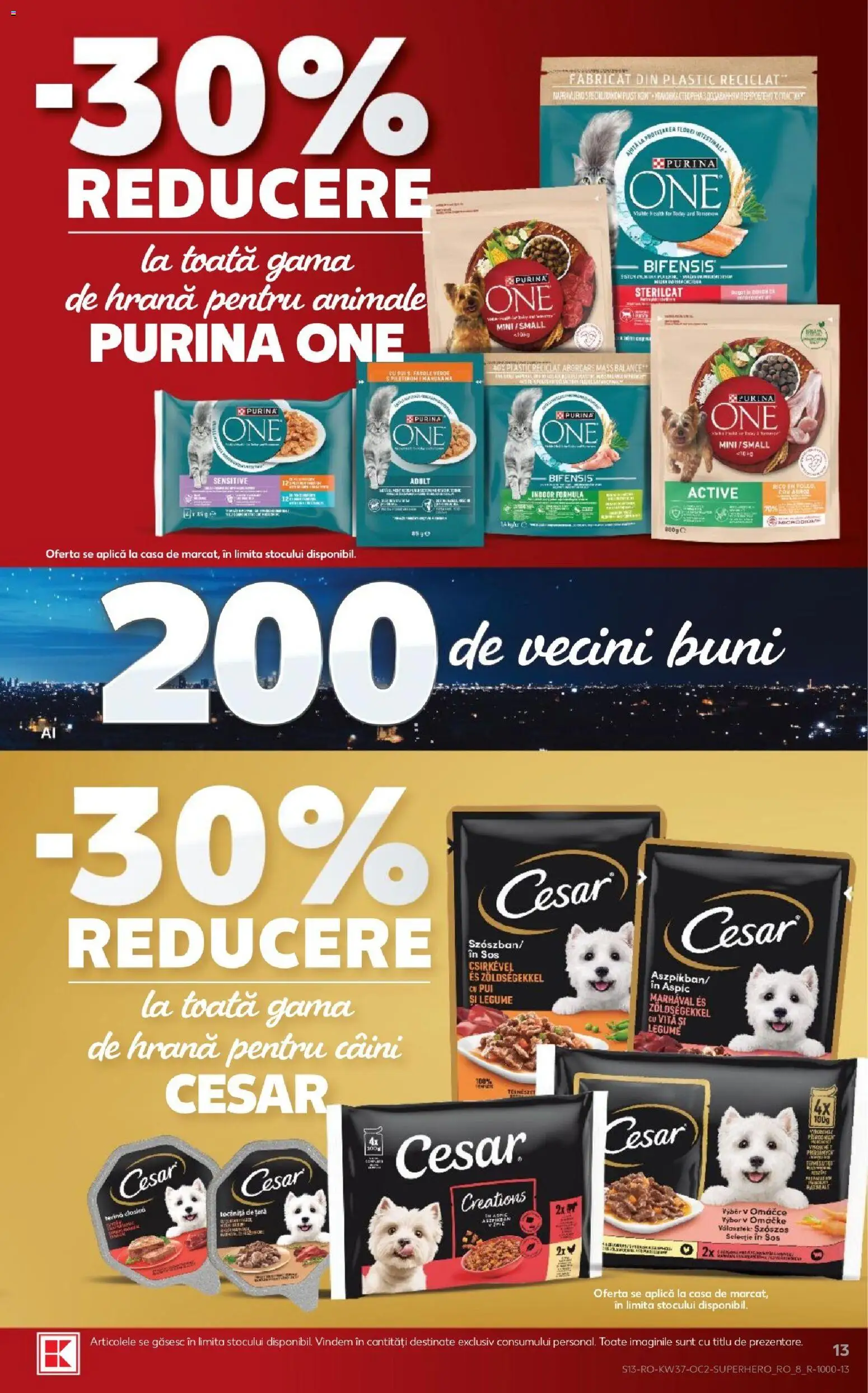 Kaufland RO akciós ujság - amely érvényes a következő dátumtól: 2026.09.09. | Oldal: 13 | Termékek: Purina one, Purina