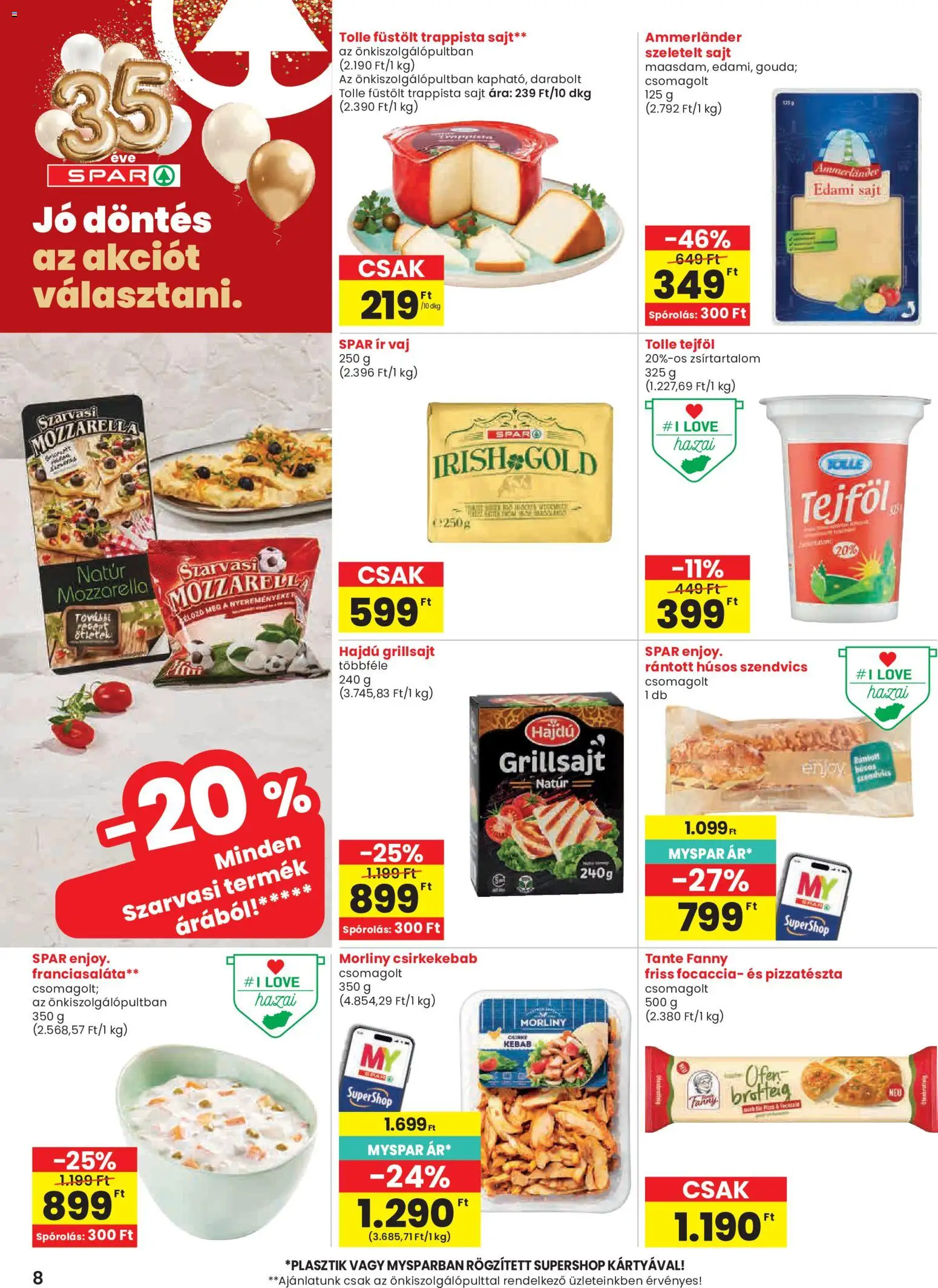 Spar akciós ujság - amely érvényes a következő dátumtól: 2026.07.02. | Oldal: 8