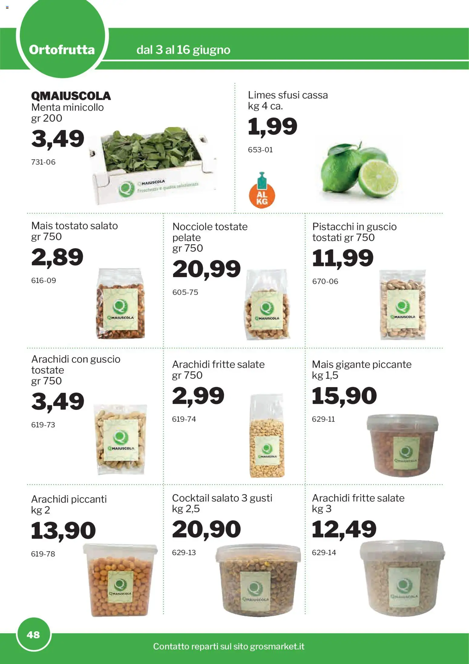 Volantino Sogegross del 03.06.2026 | Pagina: 48 | Prodotti: Nocciole, Mais, Arachidi, Menta