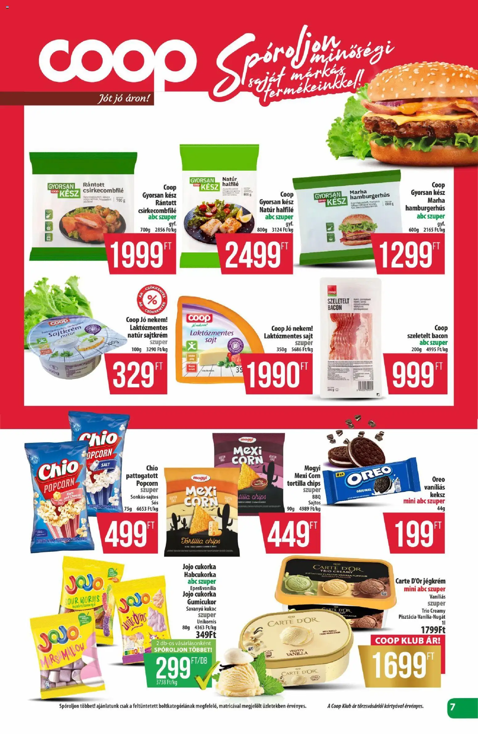 COOP akciós ujság - amely érvényes a következő dátumtól: 2026.08.13. | Oldal: 7 | Termékek: Halfilé, Chips, Gumicukor, Cukorka