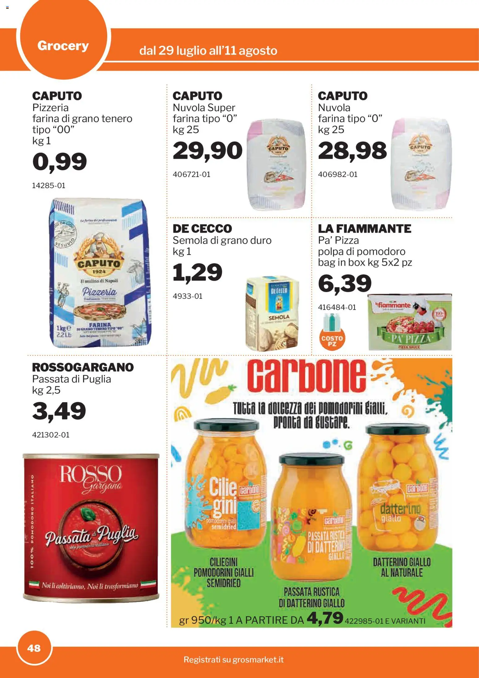Volantino Sogegross del 29/07/2026 | Pagina: 48 | Prodotti: Pomodorini, Pizza, Pomodoro, Farina