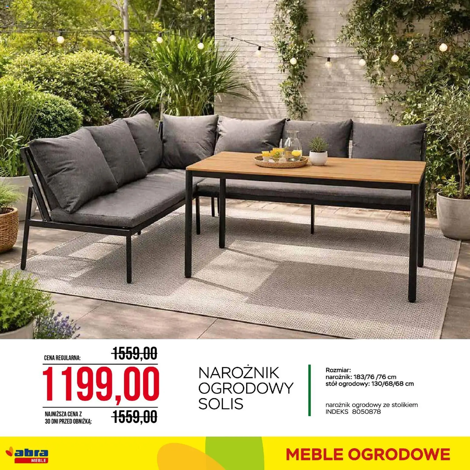 Abra meble gazetka od 25.08.2026 | Strona: 8 | Produkty: Narożnik, Stół, Meble ogrodowe, Stół ogrodowy
