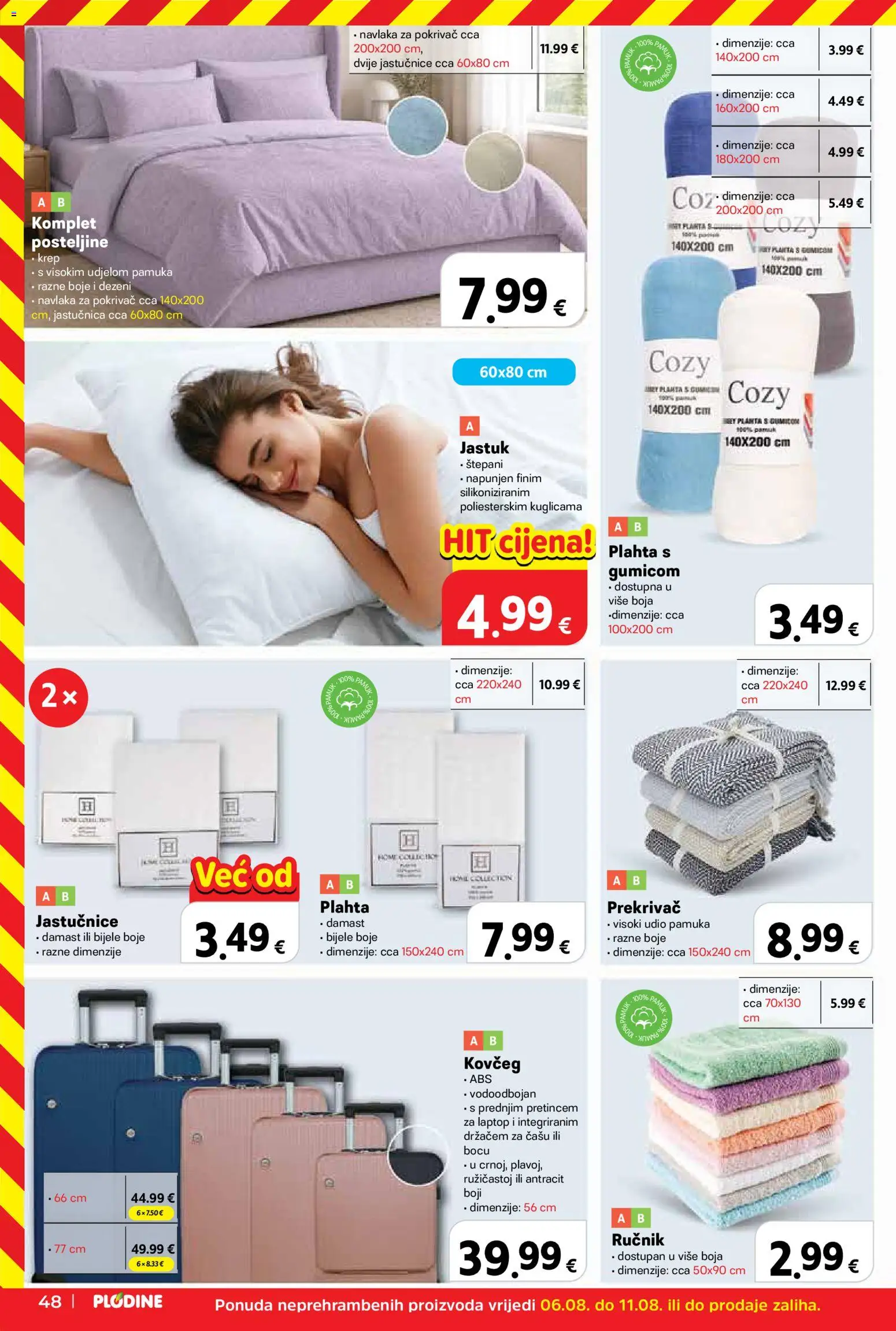 Plodine katalog | vrijedi od 06.08.2026 | Stranica: 48 | Proizvodi: Jastuk, Ručnik, Jastučnica, Plahta